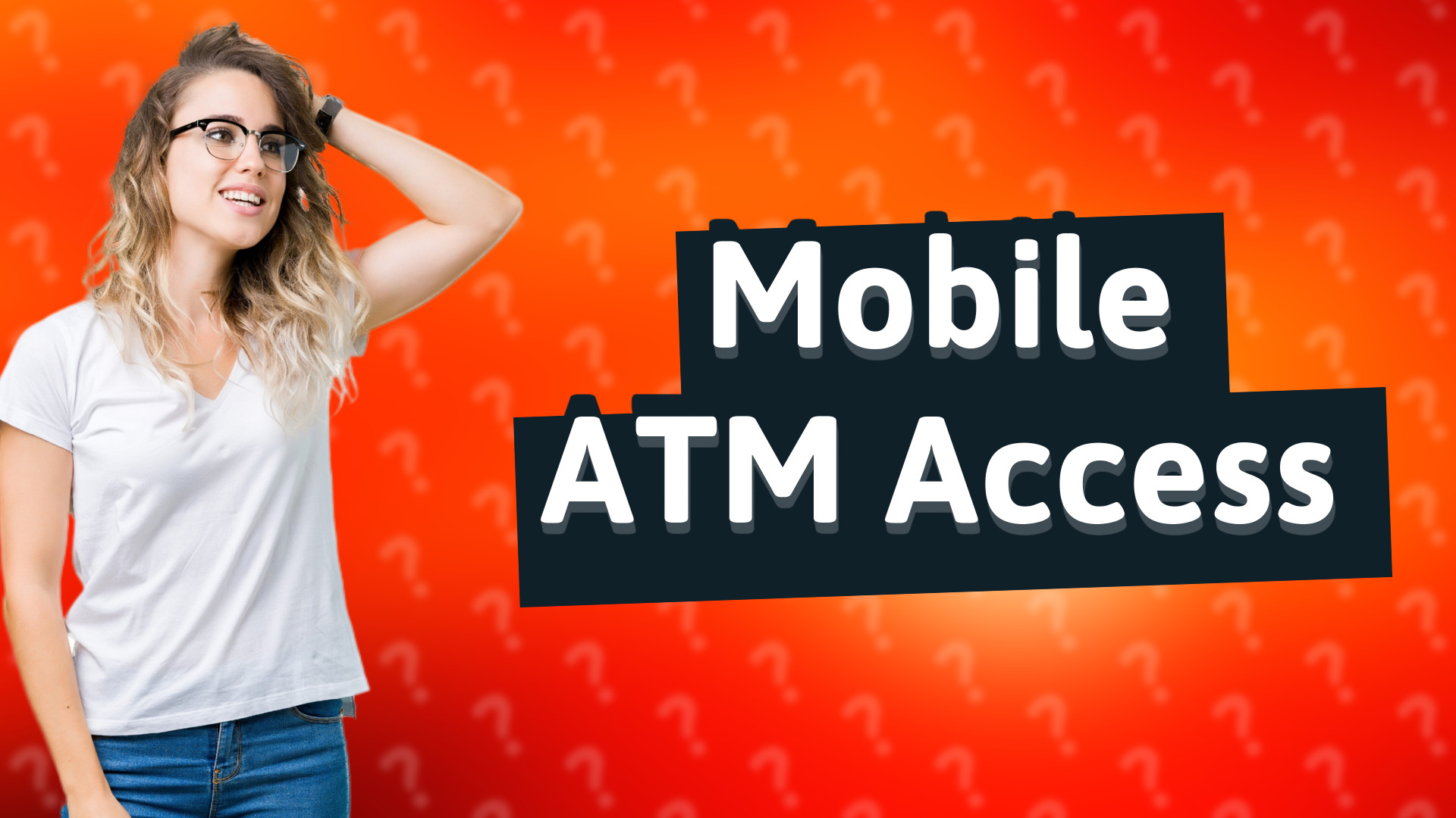 Mobile ATM Access