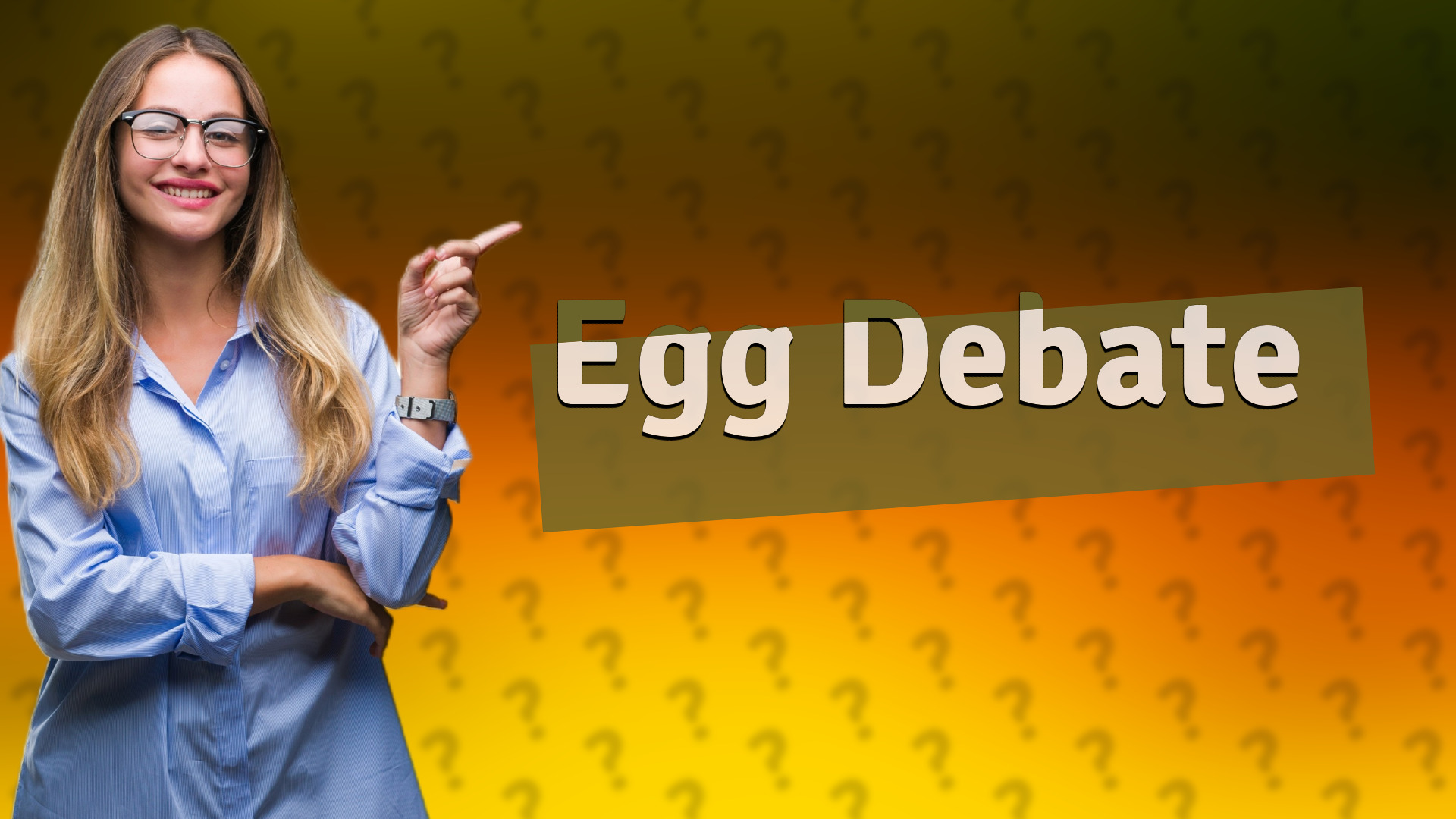Egg Debate
