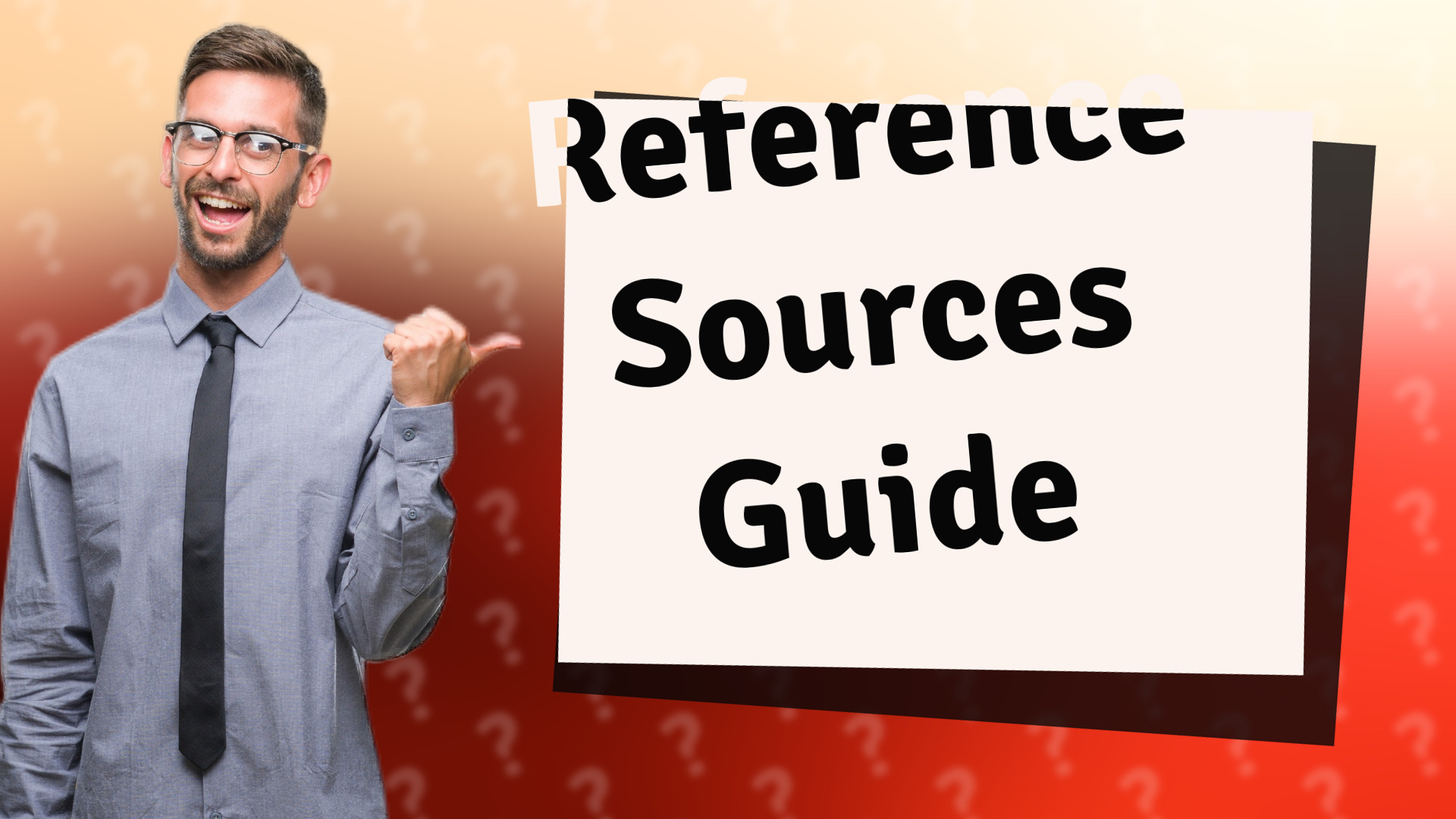 Reference Sources Guide