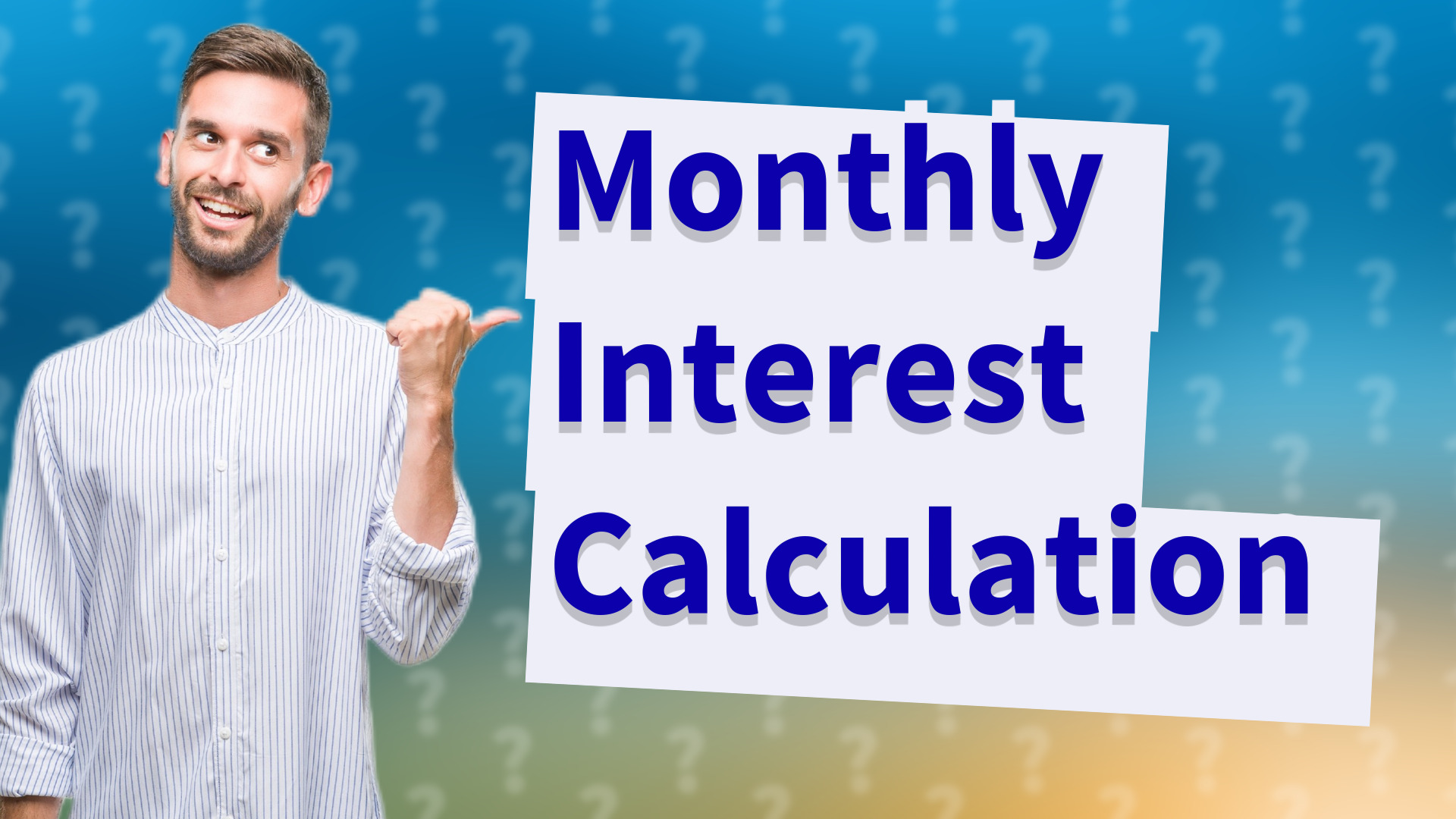 Monthly Interest Calculation