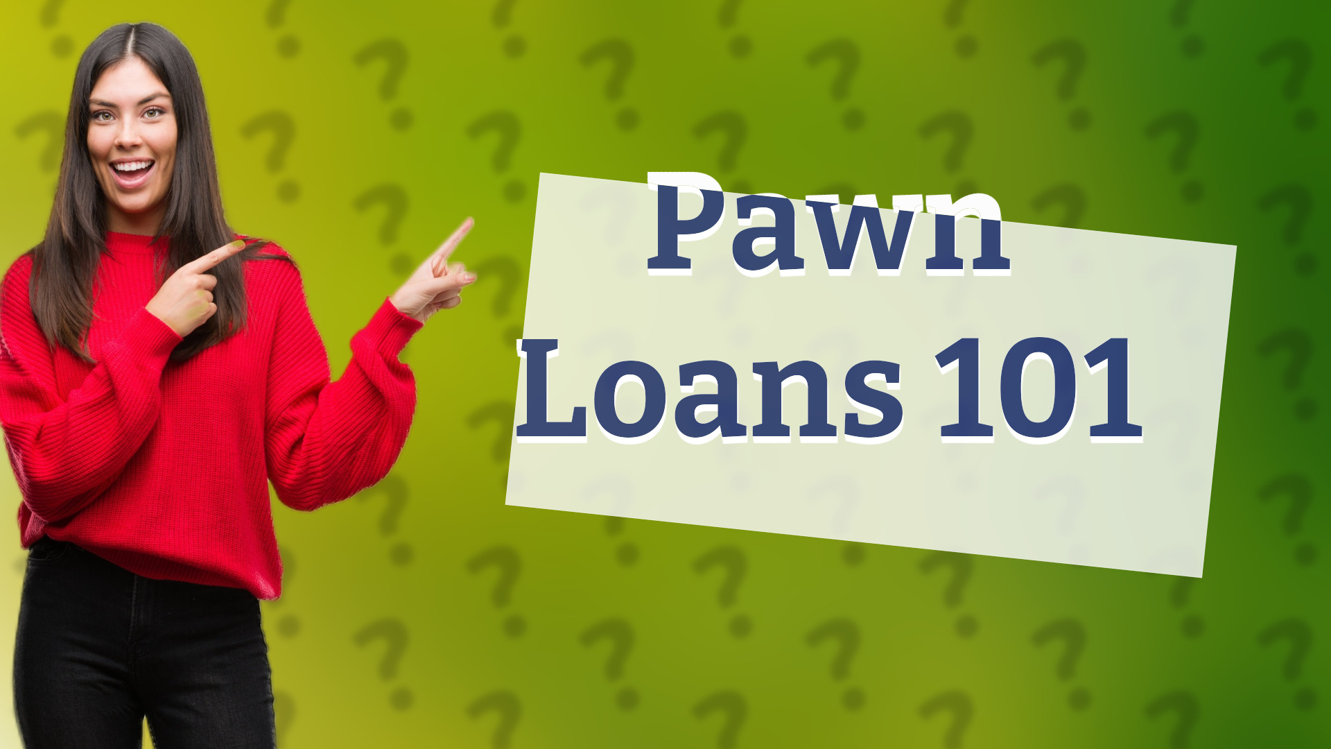Pawn Loans 101