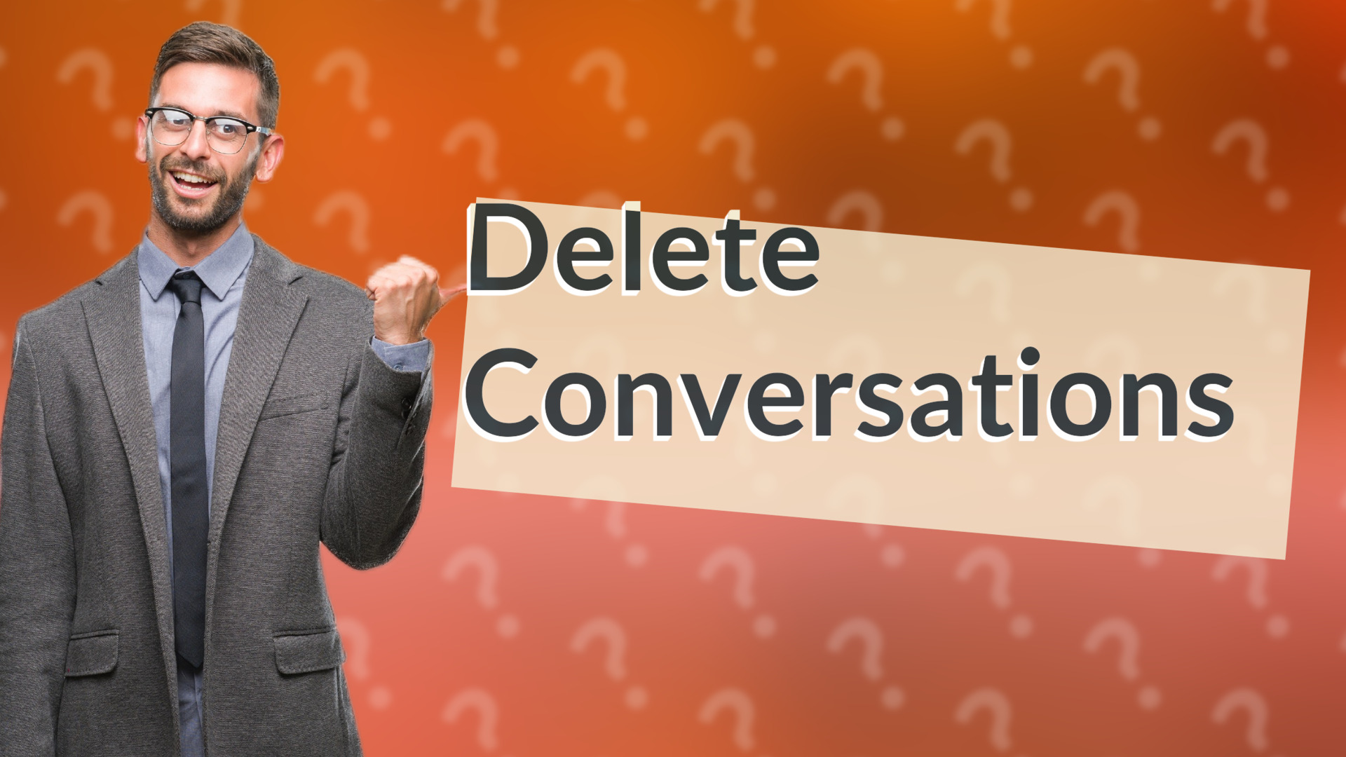 Delete Conversations
