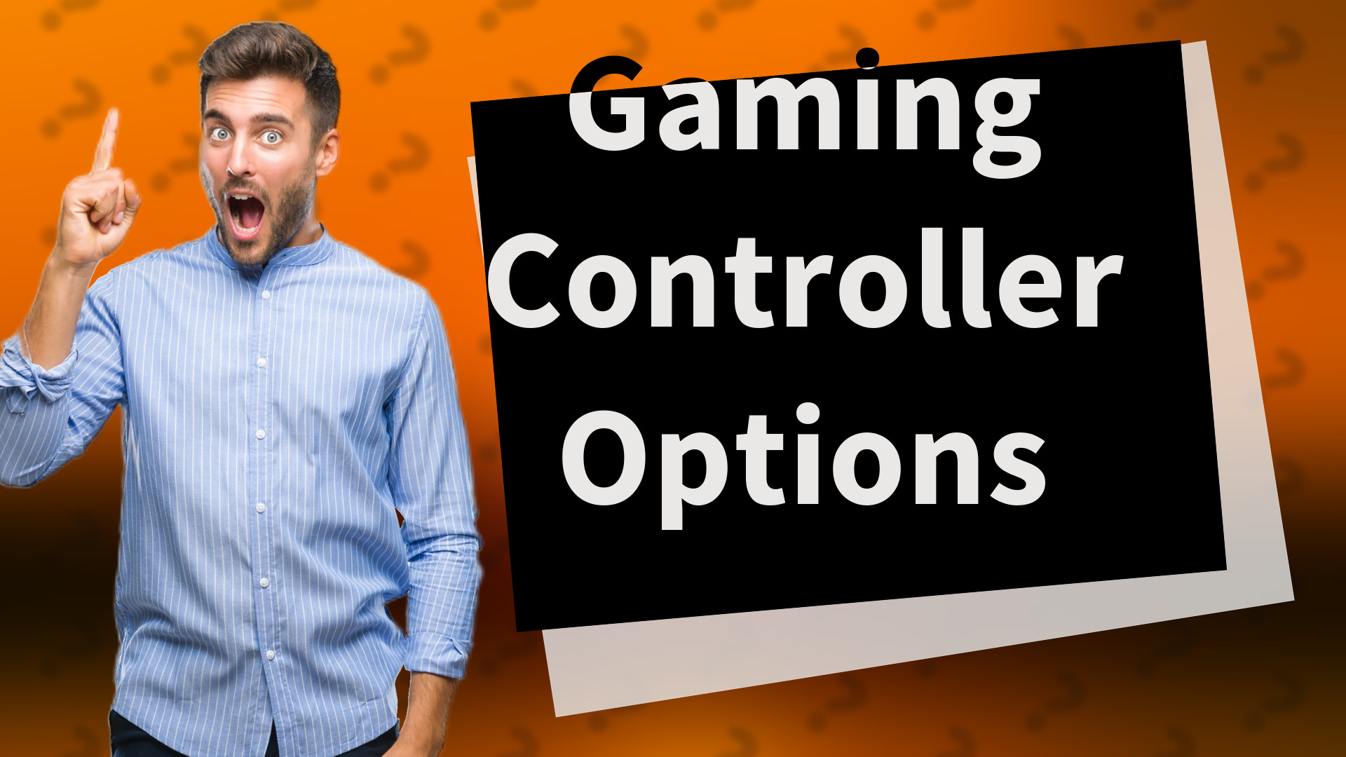 Gaming Controller Options