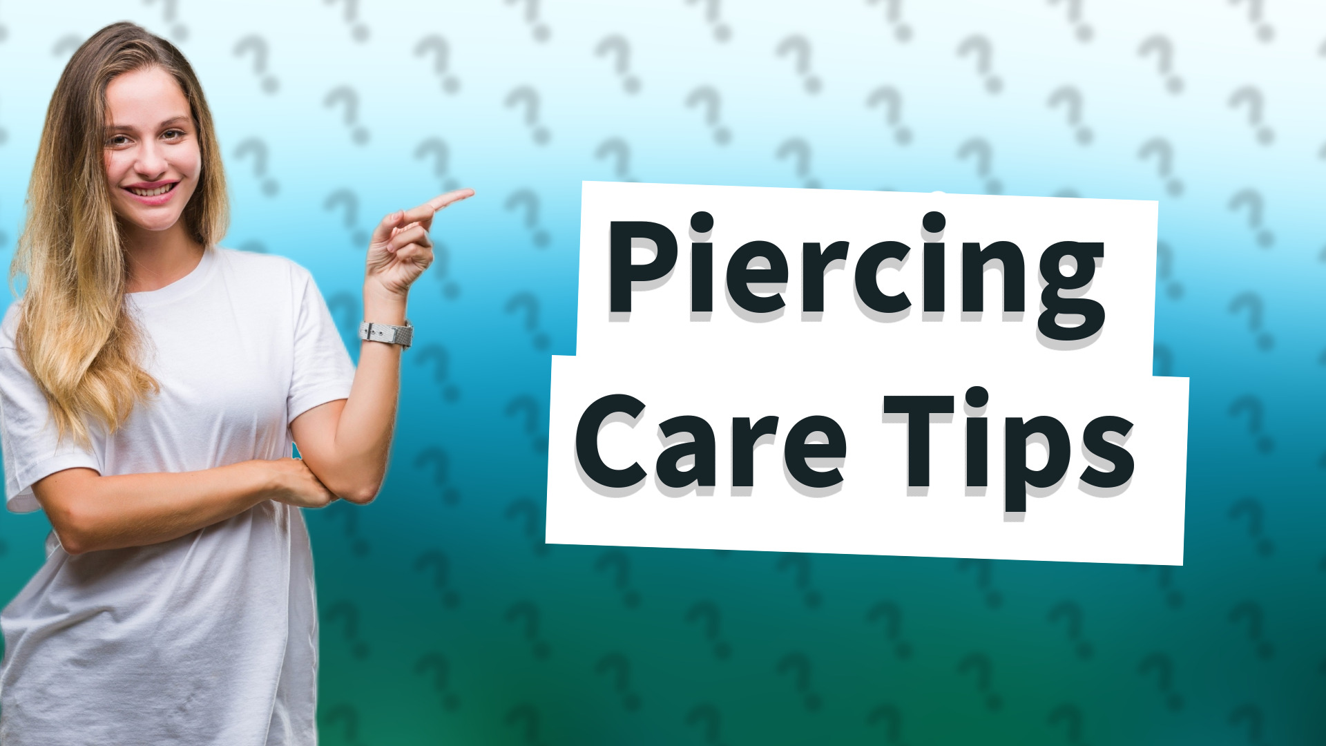Piercing Care Tips