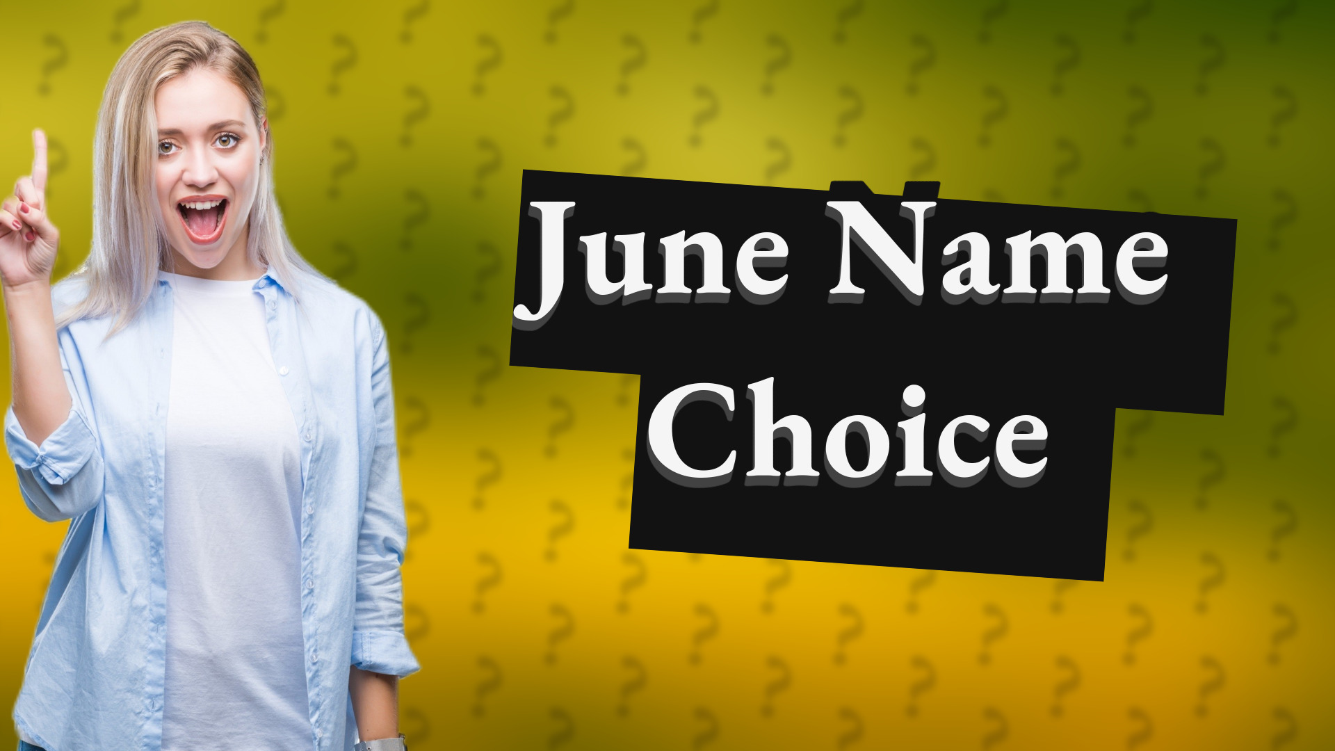 June Name Choice