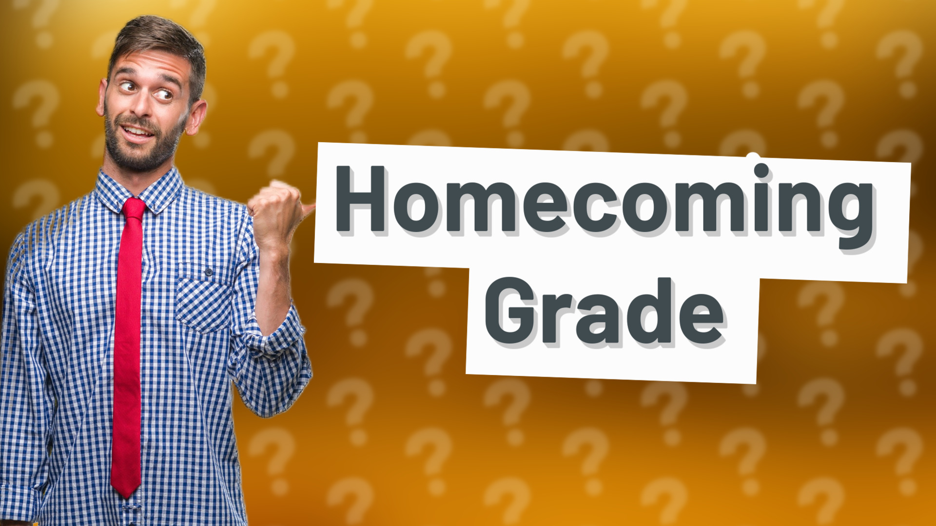 Homecoming Grade