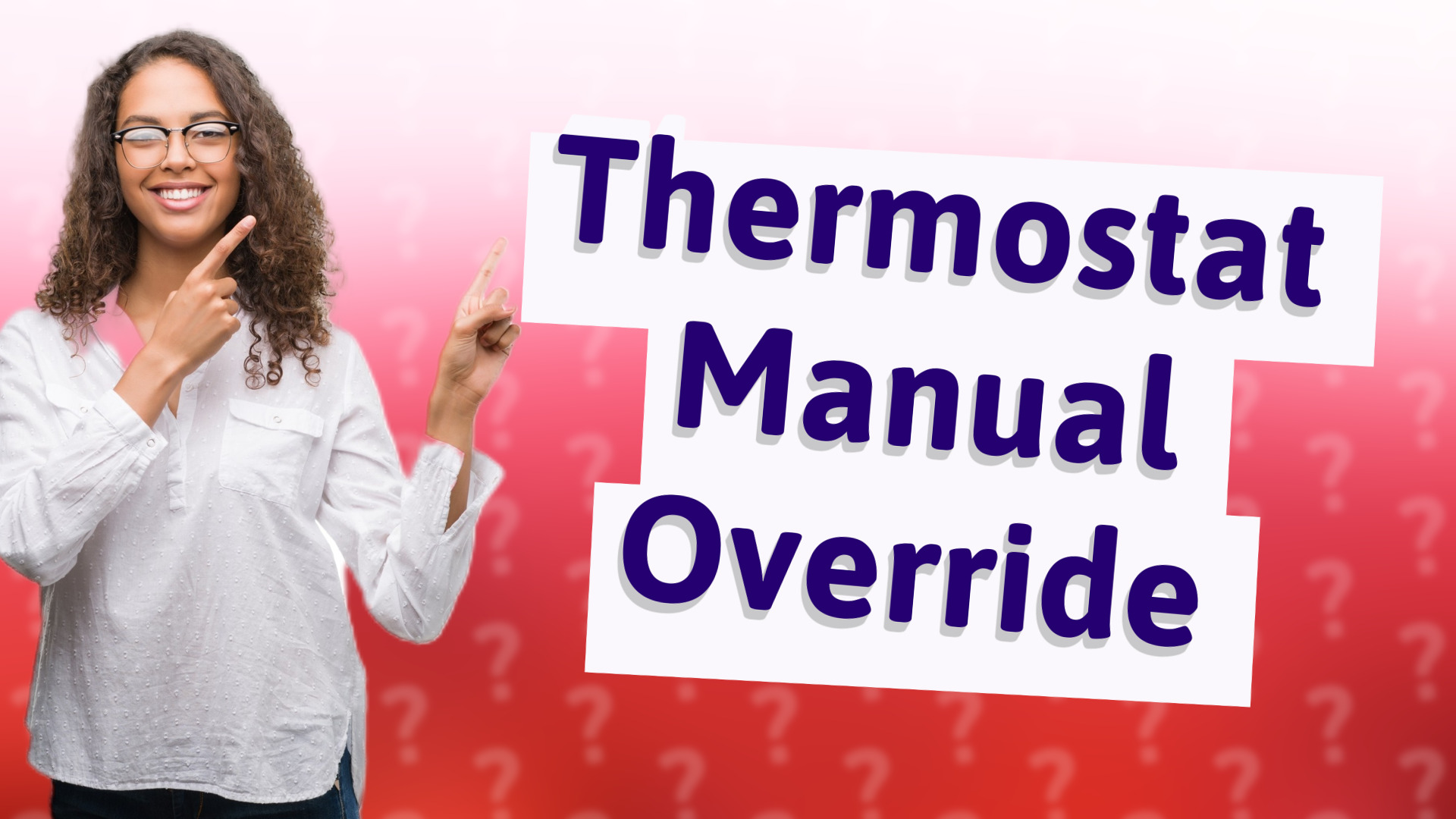 Thermostat Manual Override