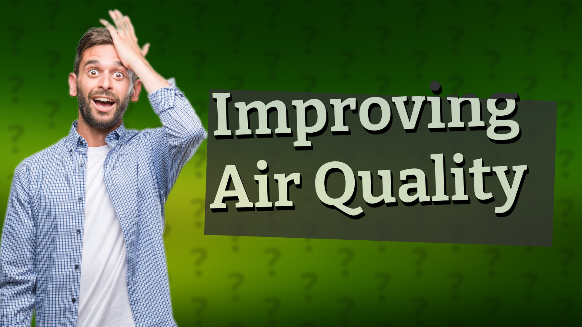 Improving Air Quality
