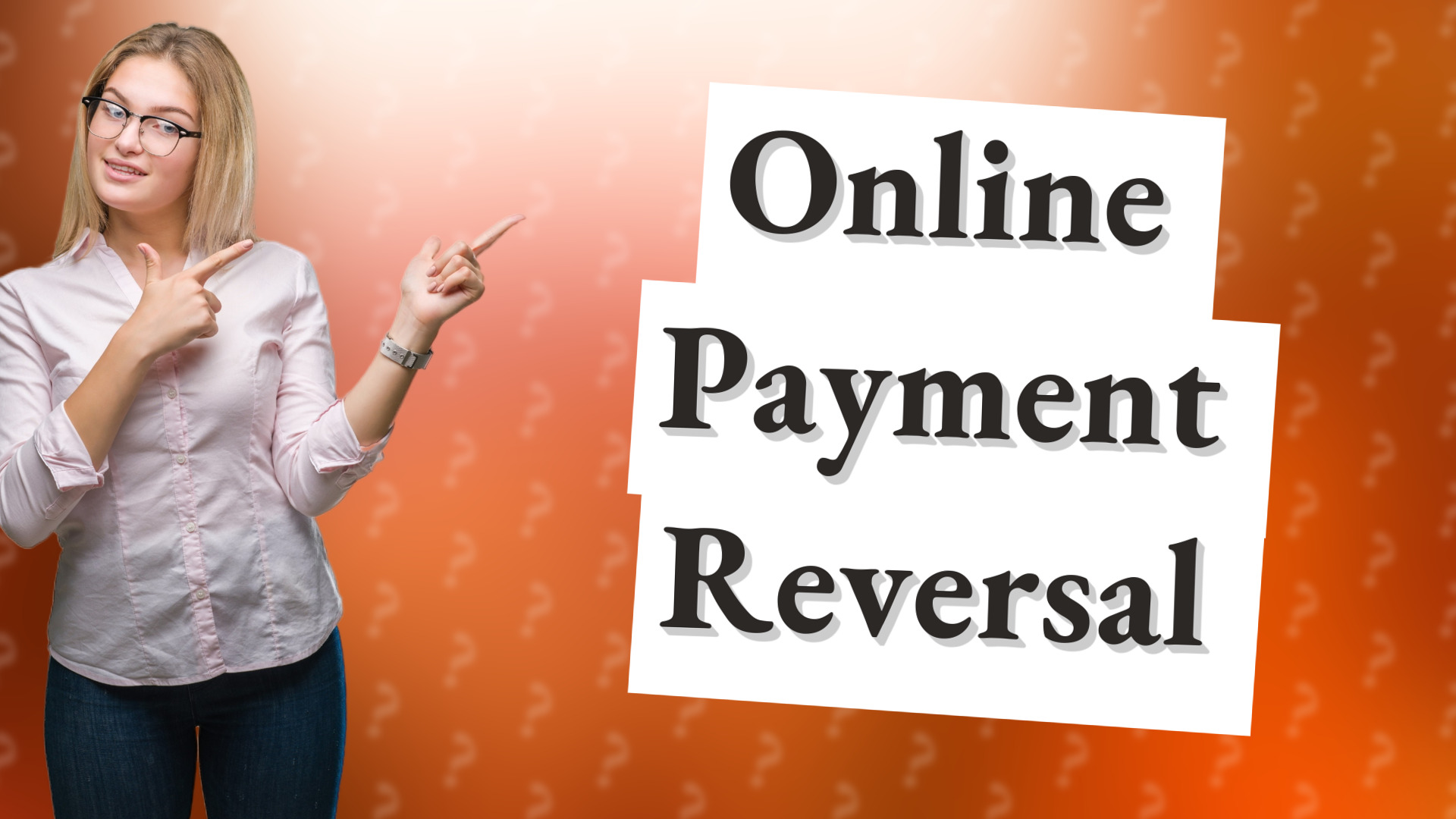Online Payment Reversal