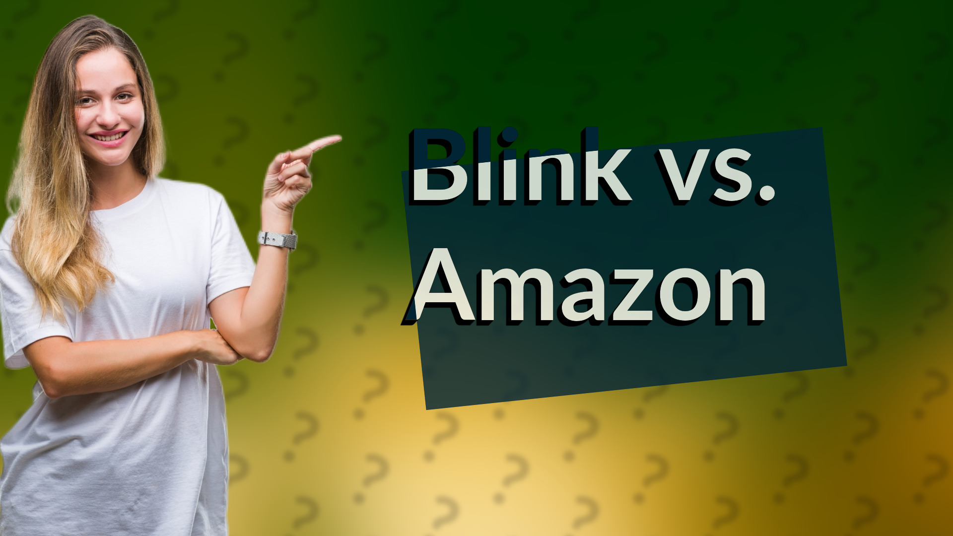 Blink vs. Amazon