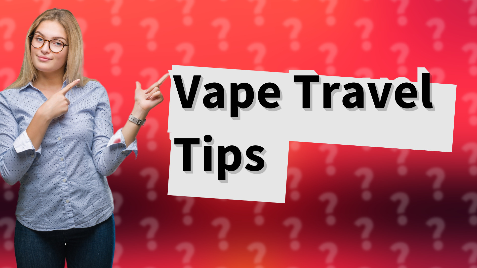 Vape Travel Tips