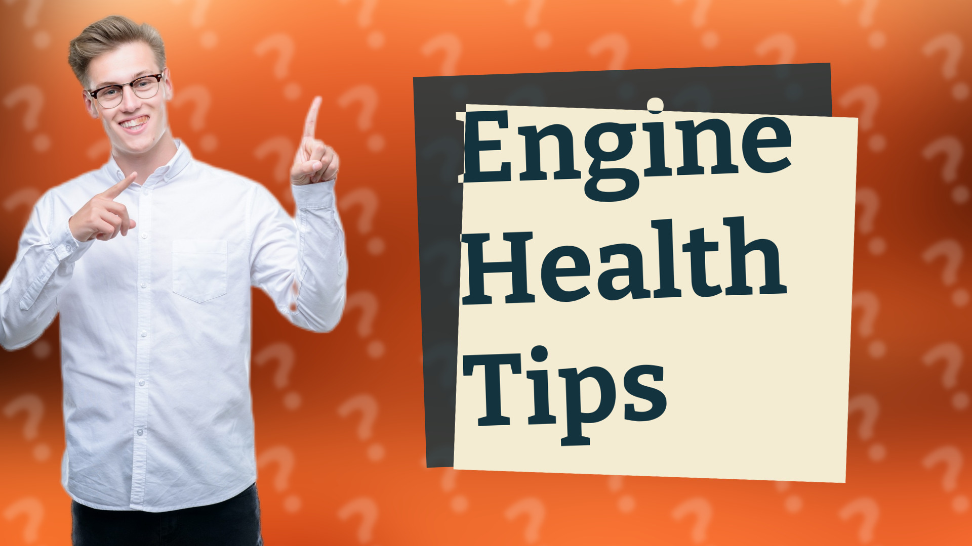 Engine Health Tips
