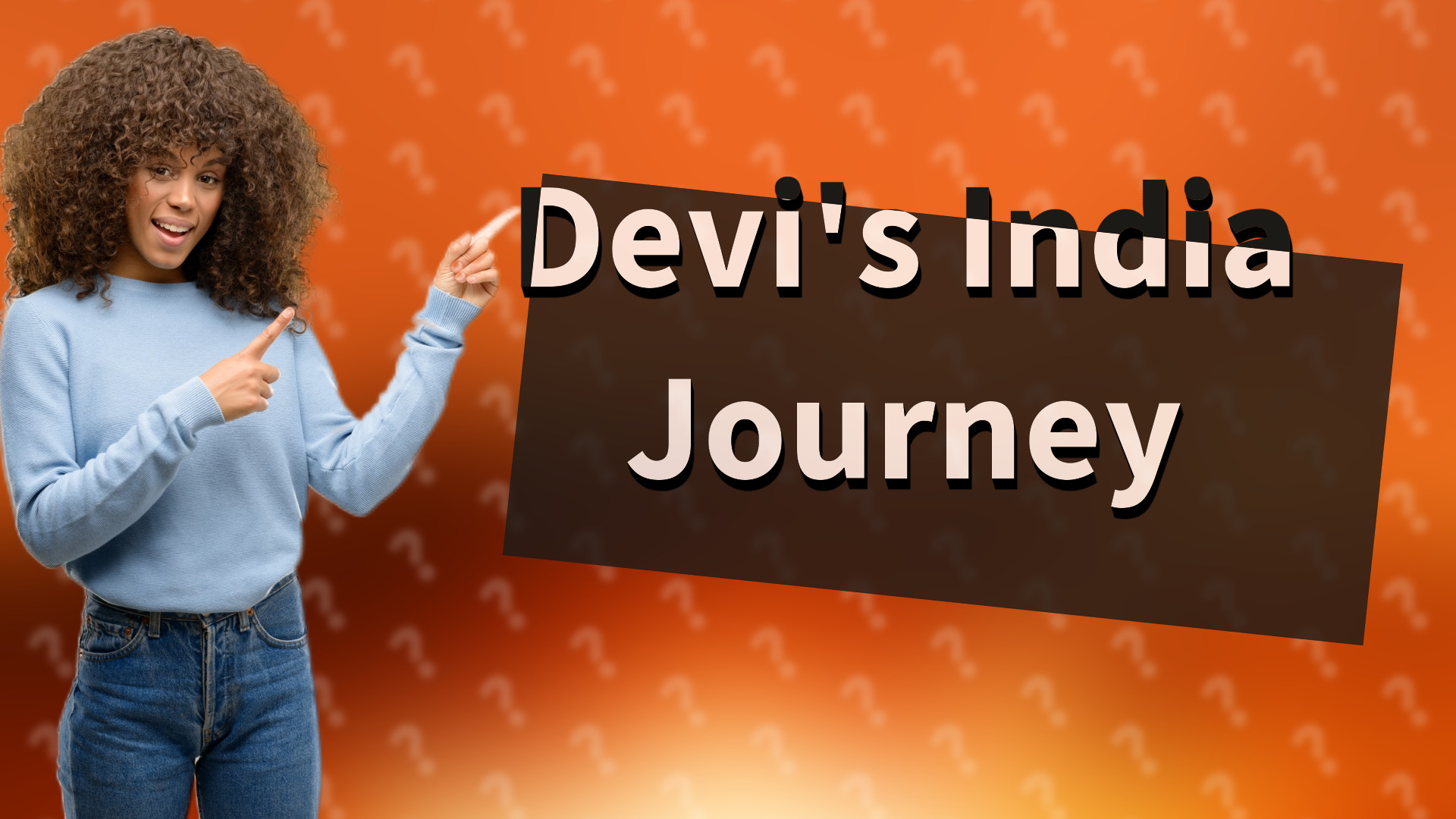 Devi's India Journey