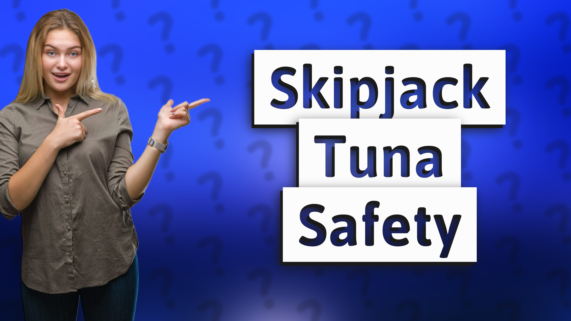 Skipjack Tuna Safety