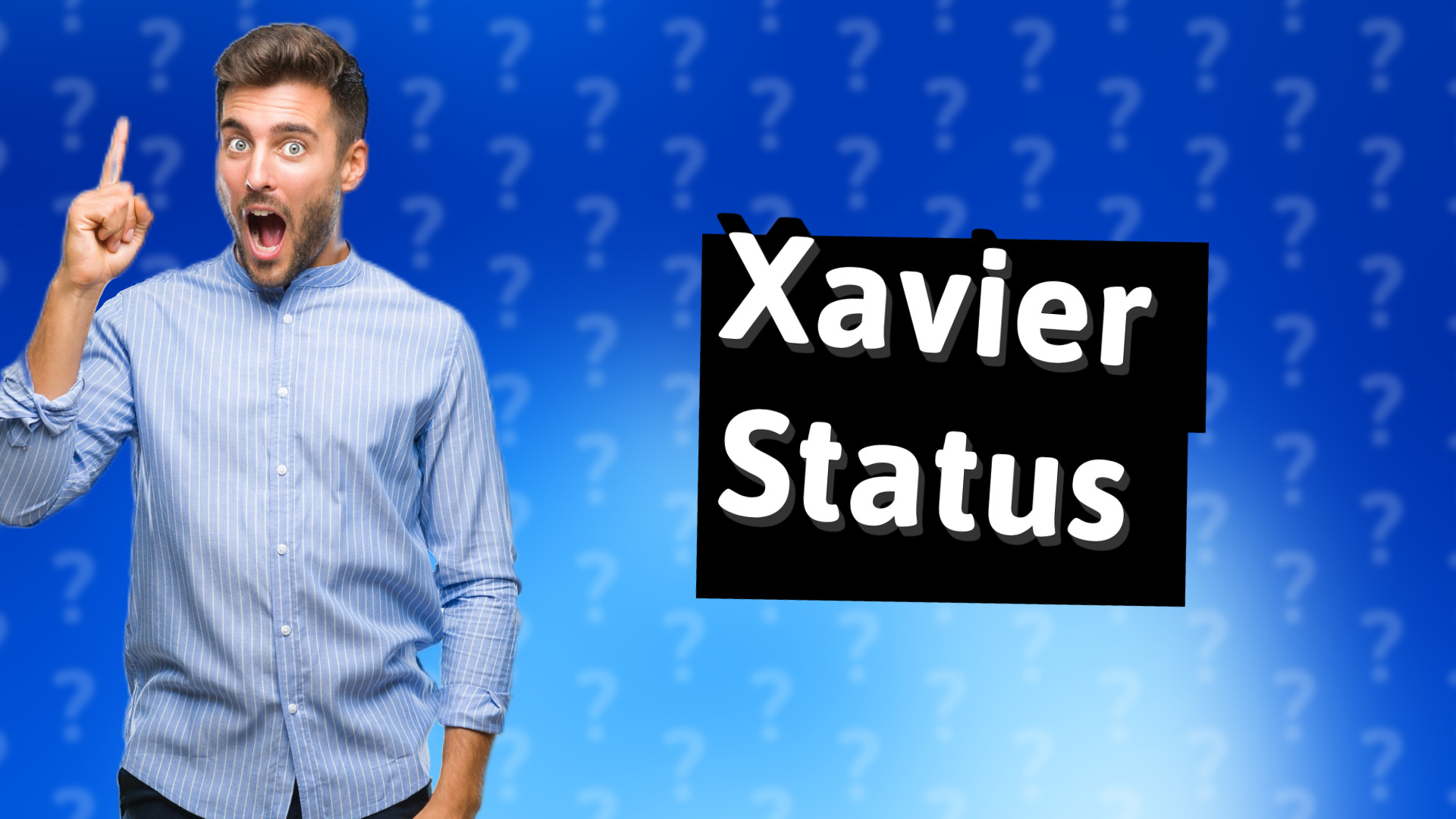Xavier Status