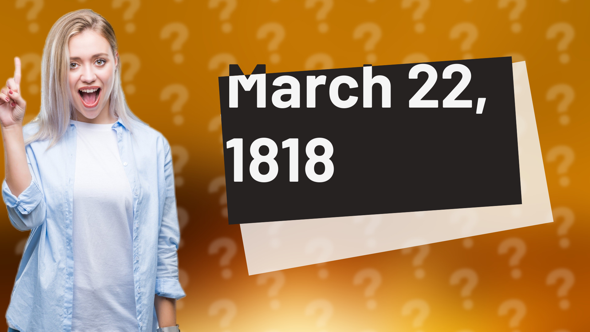 March 22, 1818