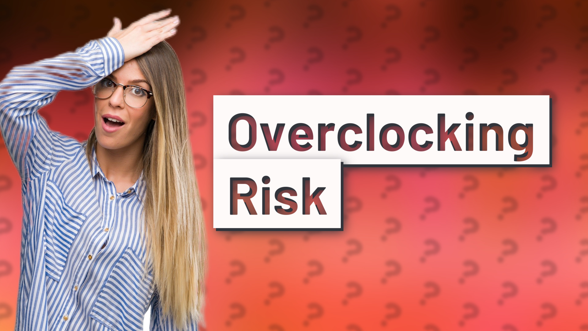 Overclocking Risk