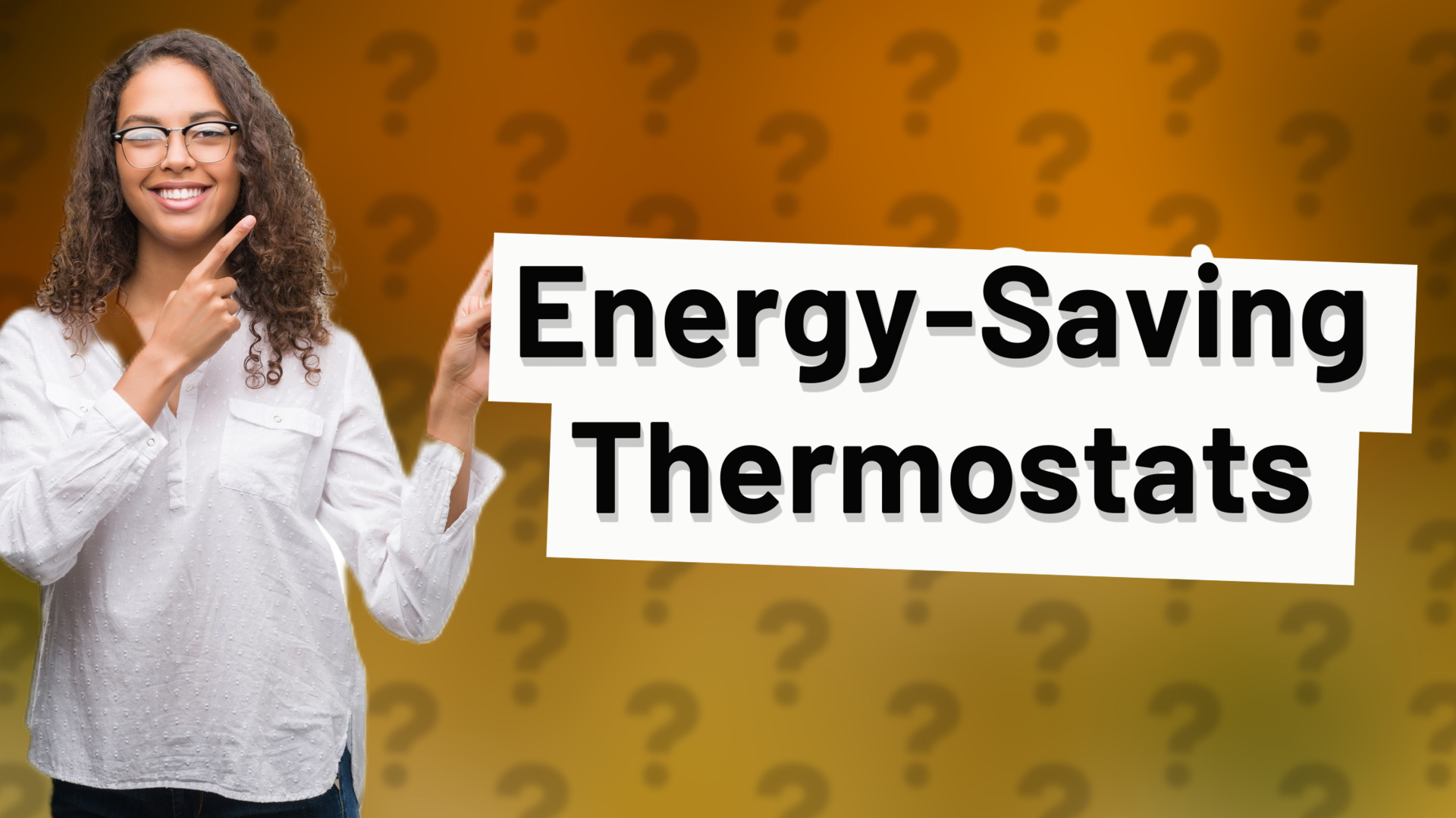 Energy-Saving Thermostats