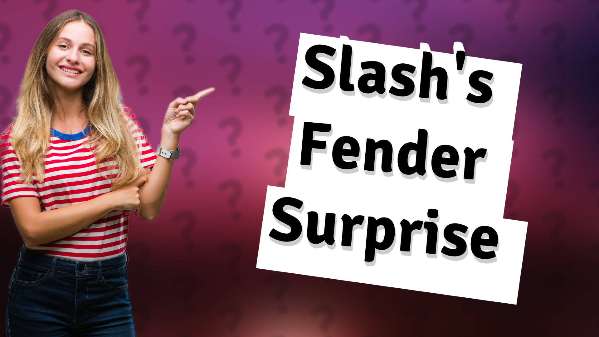 Slash's Fender Surprise