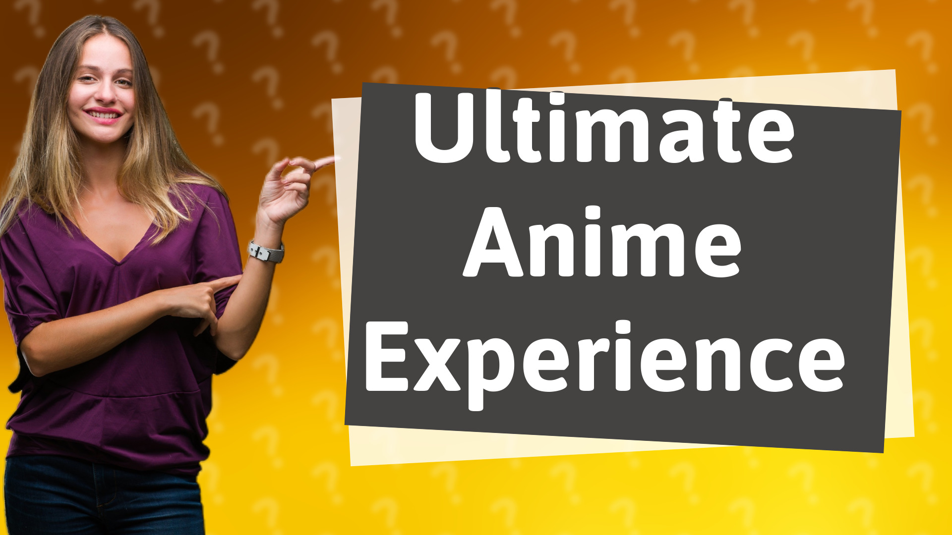 Ultimate Anime Experience