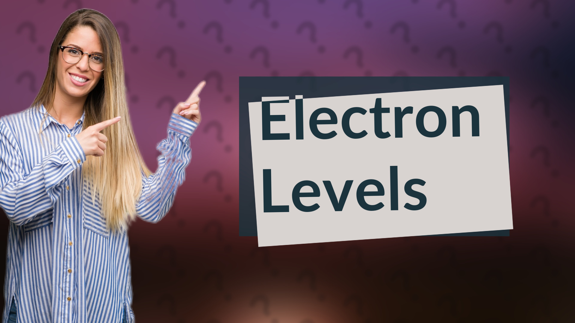 Electron Levels