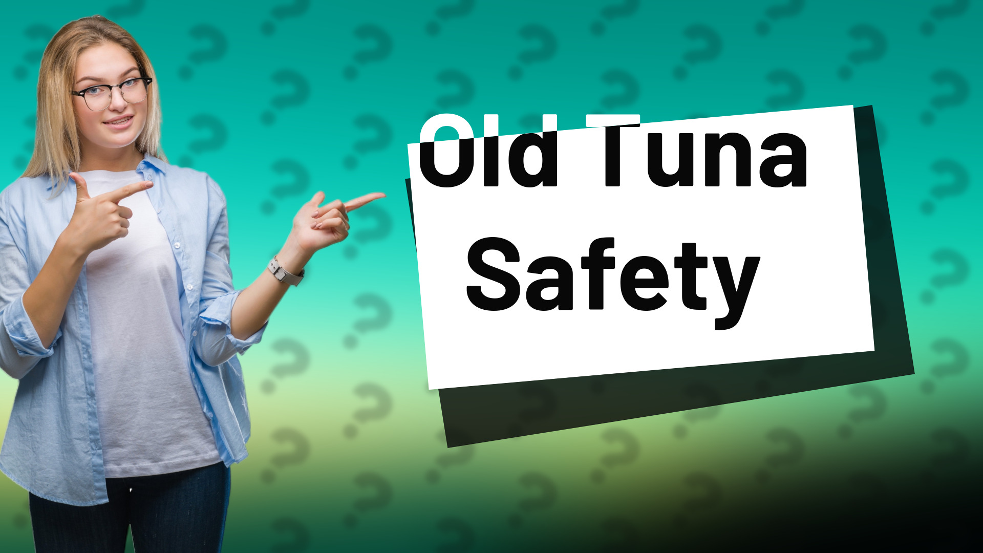Old Tuna Safety
