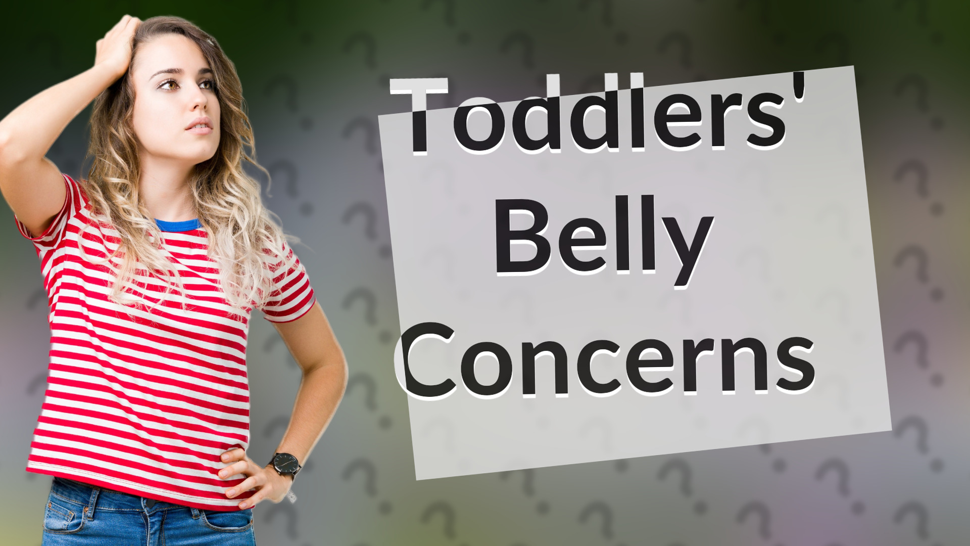 Toddlers' Belly Concerns