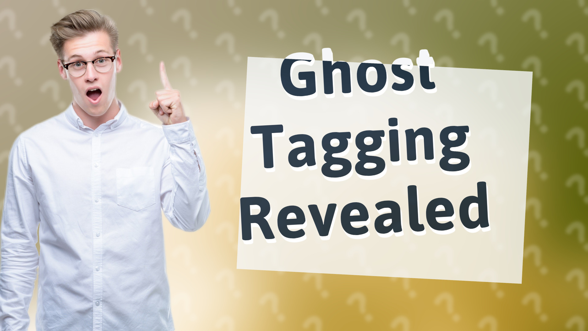 Ghost Tagging Revealed
