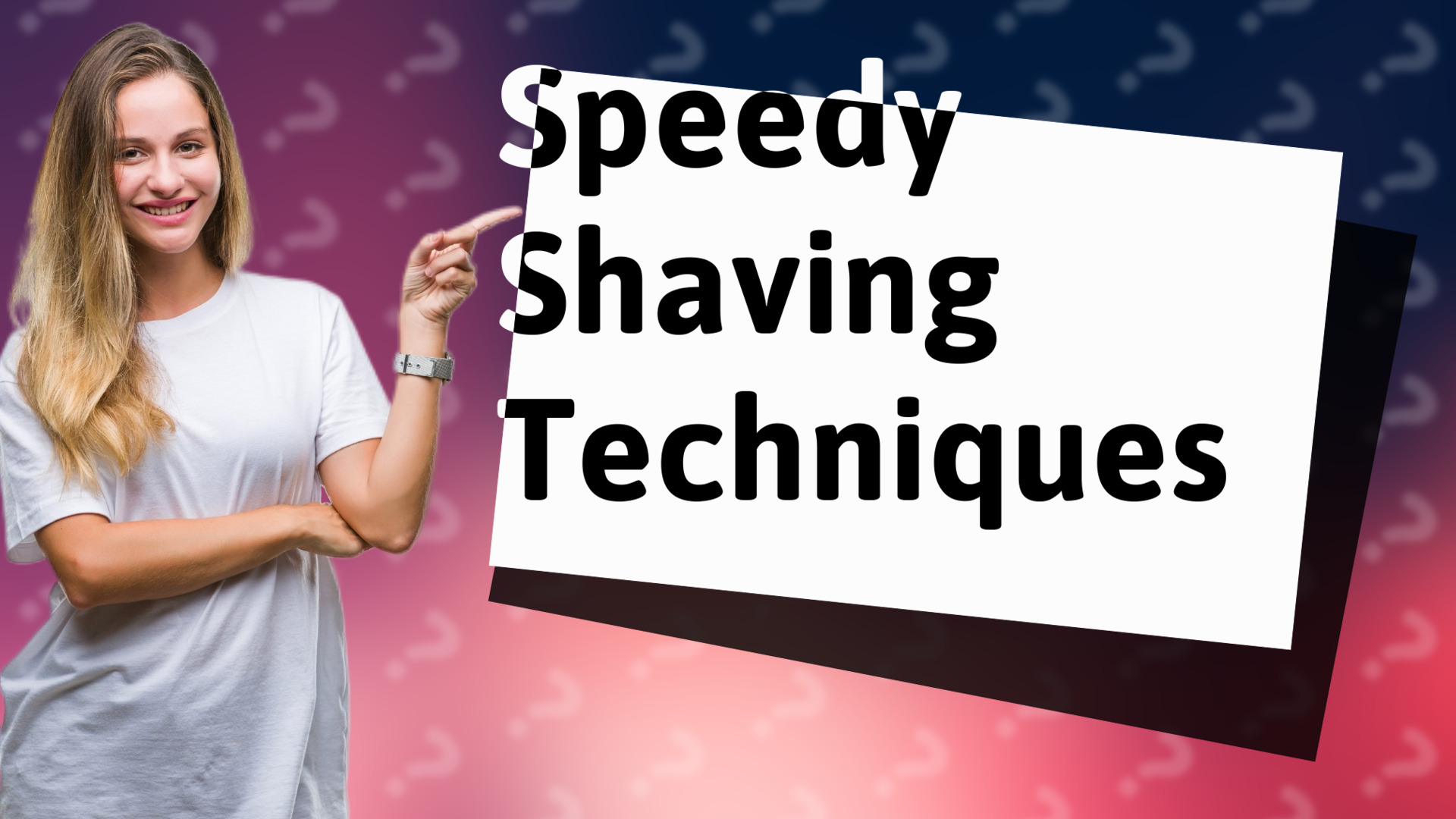 Speedy Shaving Techniques