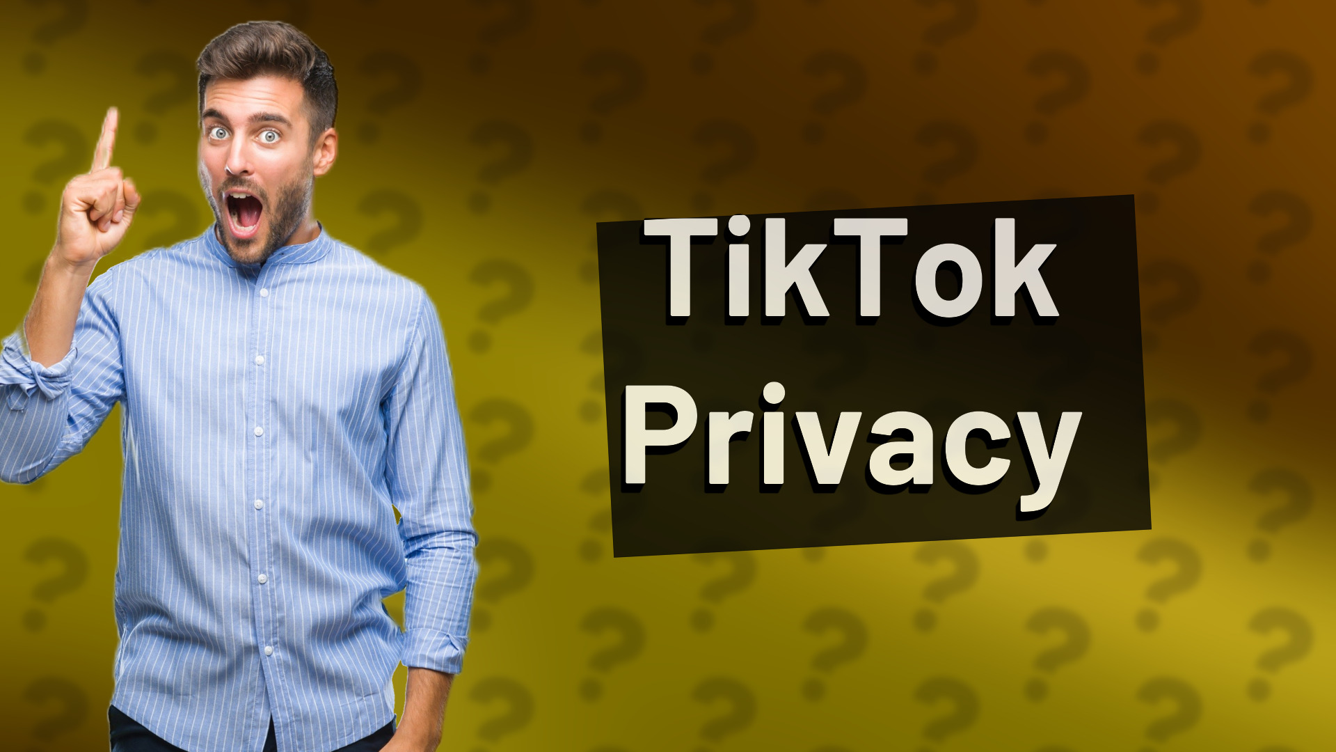 TikTok Privacy