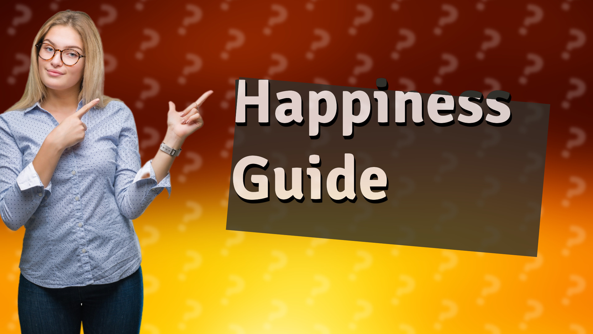 Happiness Guide