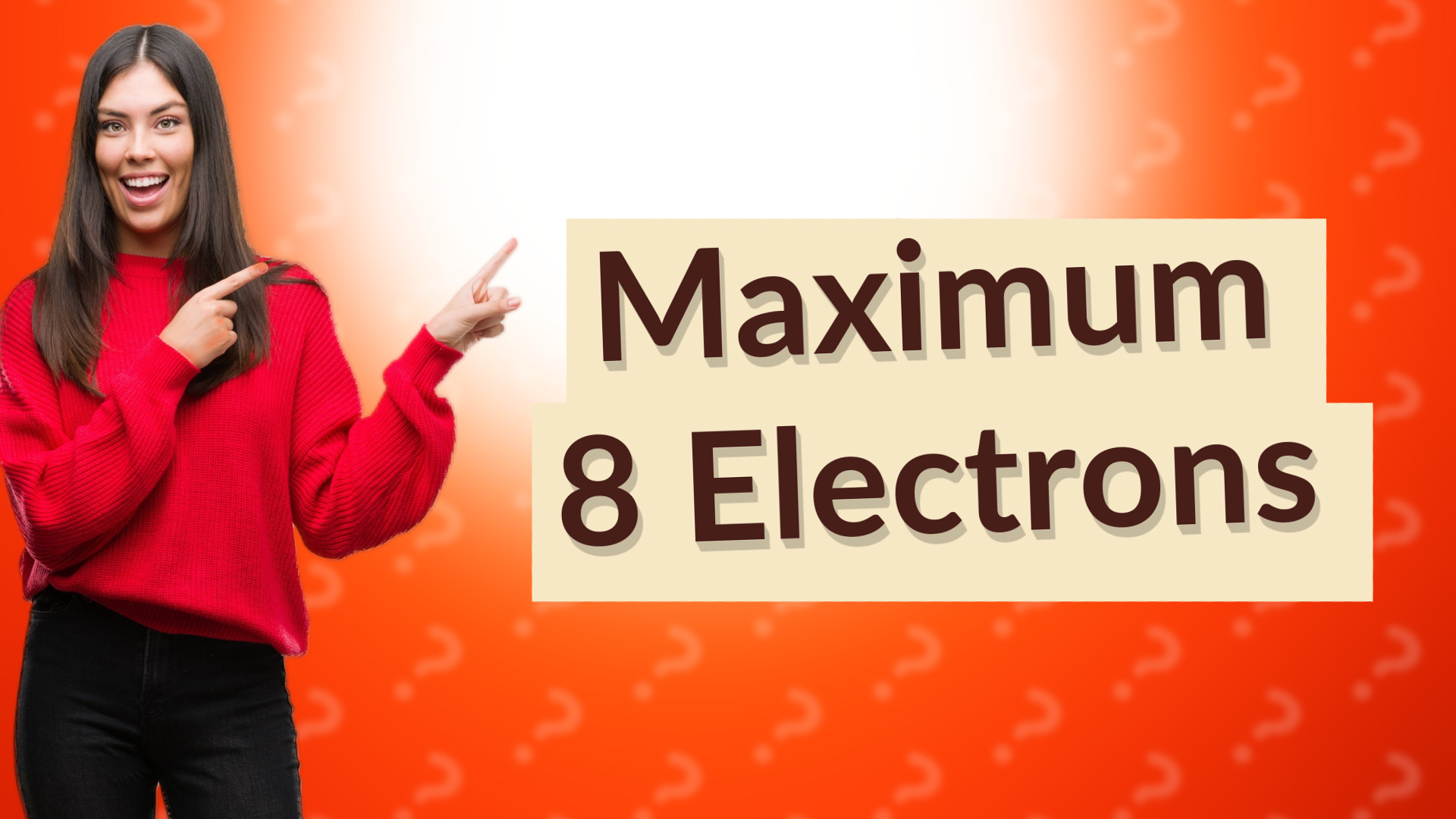 Maximum 8 Electrons
