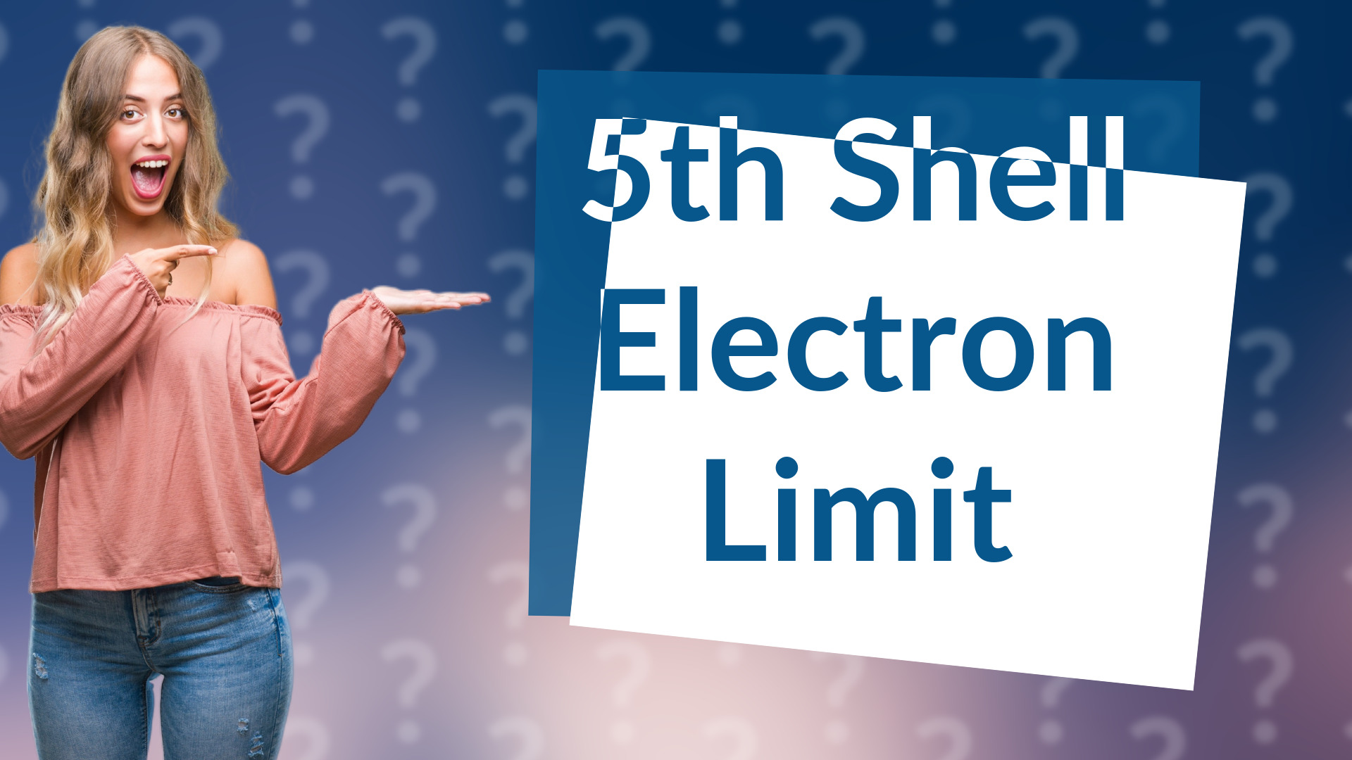 5th Shell Electron Limit