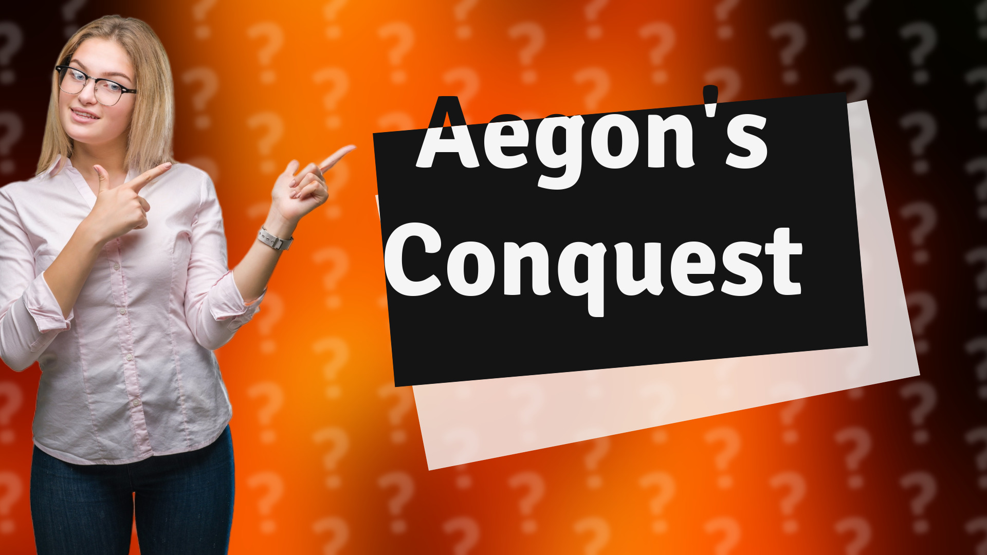 Aegon's Conquest
