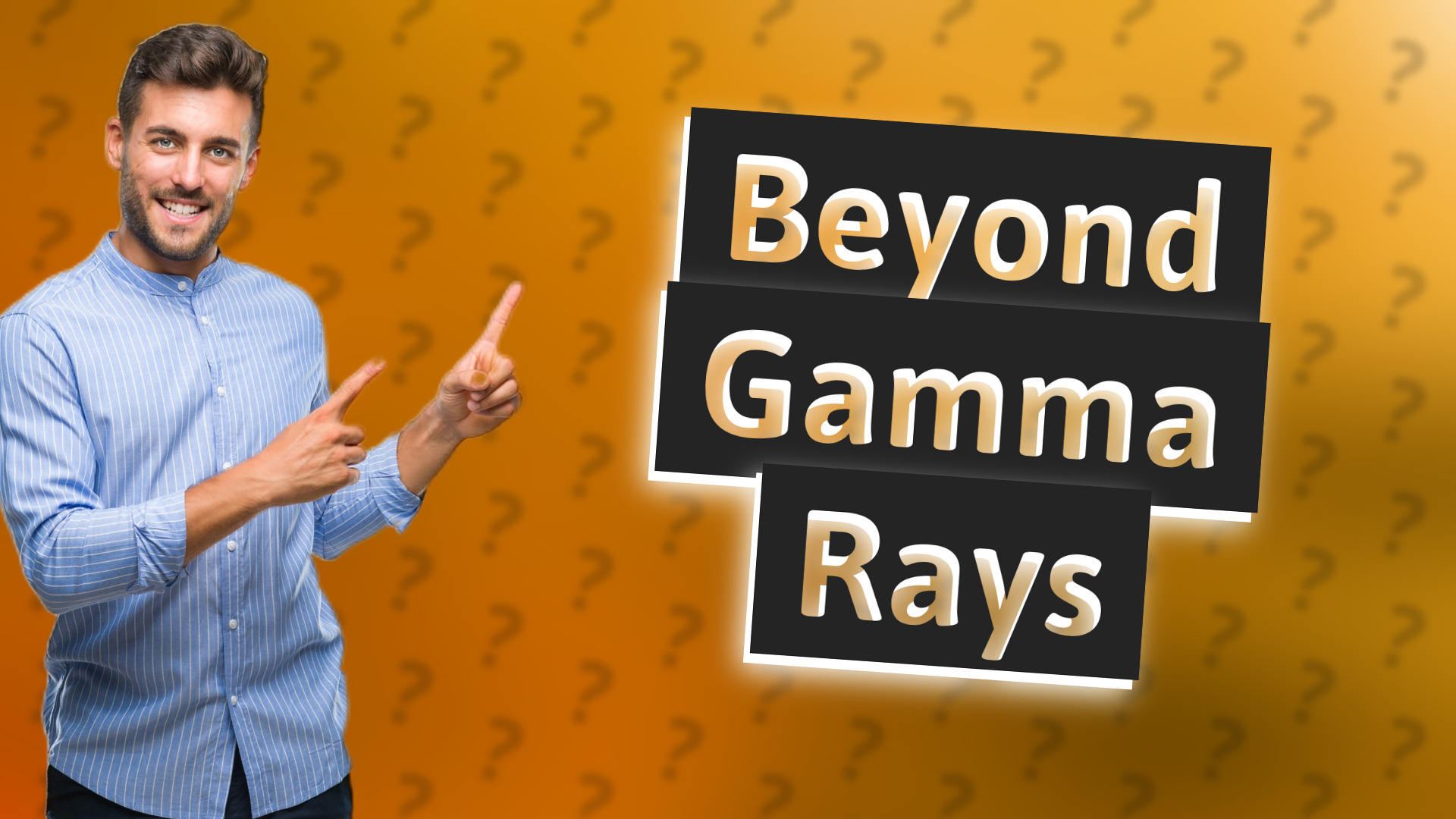 Beyond Gamma Rays