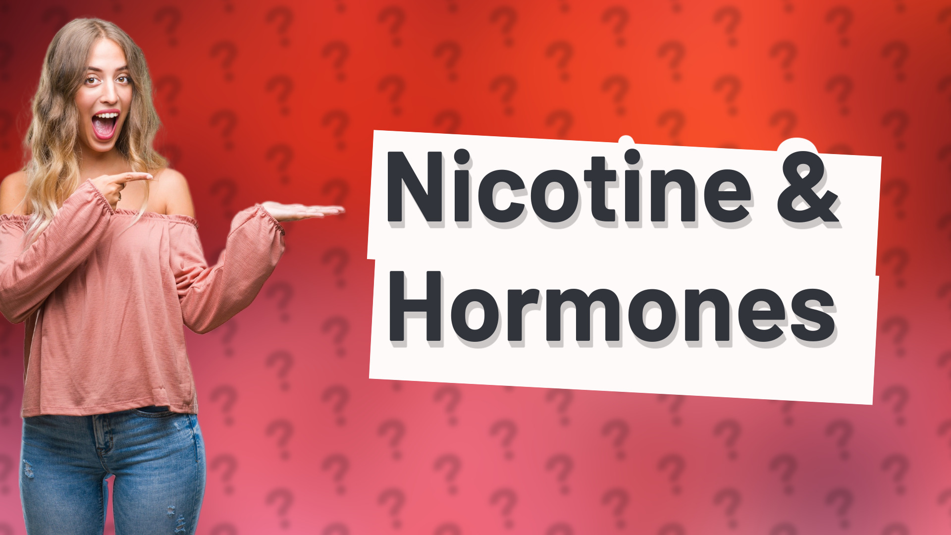Nicotine & Hormones