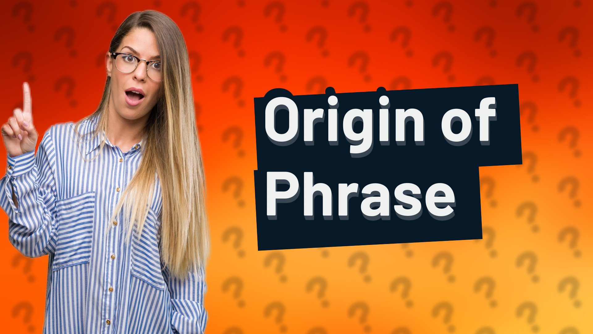 Origin of Phrase