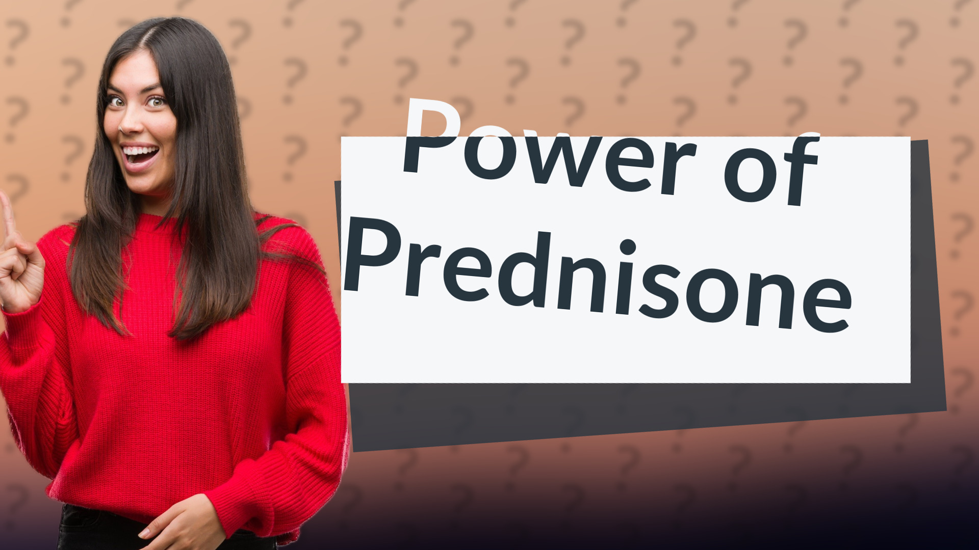 Power of Prednisone
