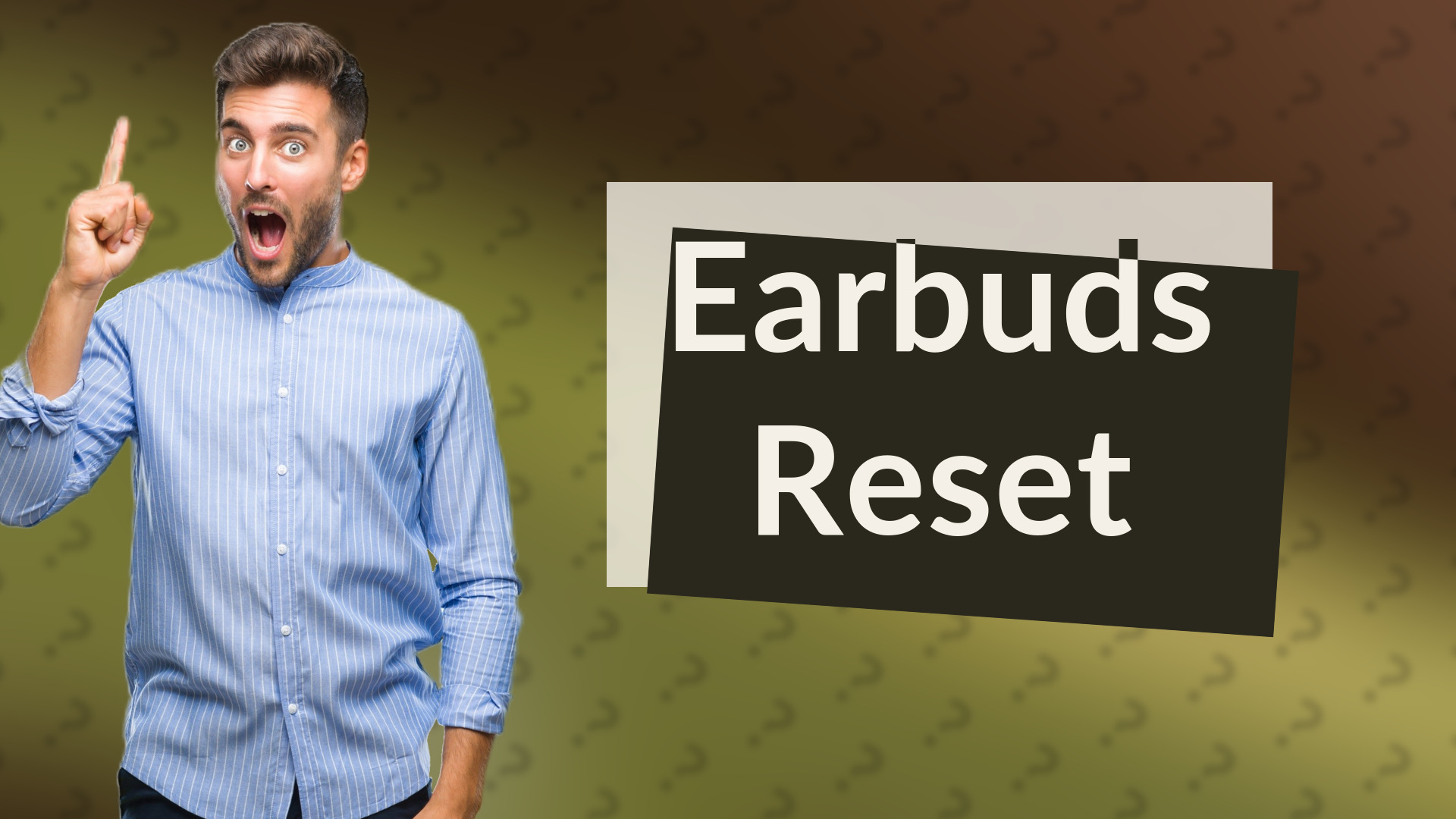 Earbuds Reset
