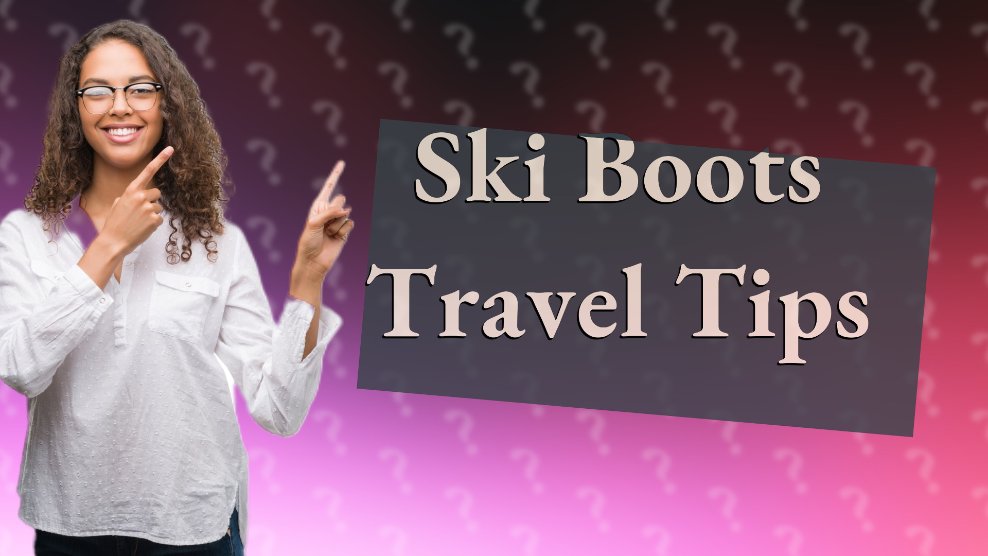 Ski Boots Travel Tips