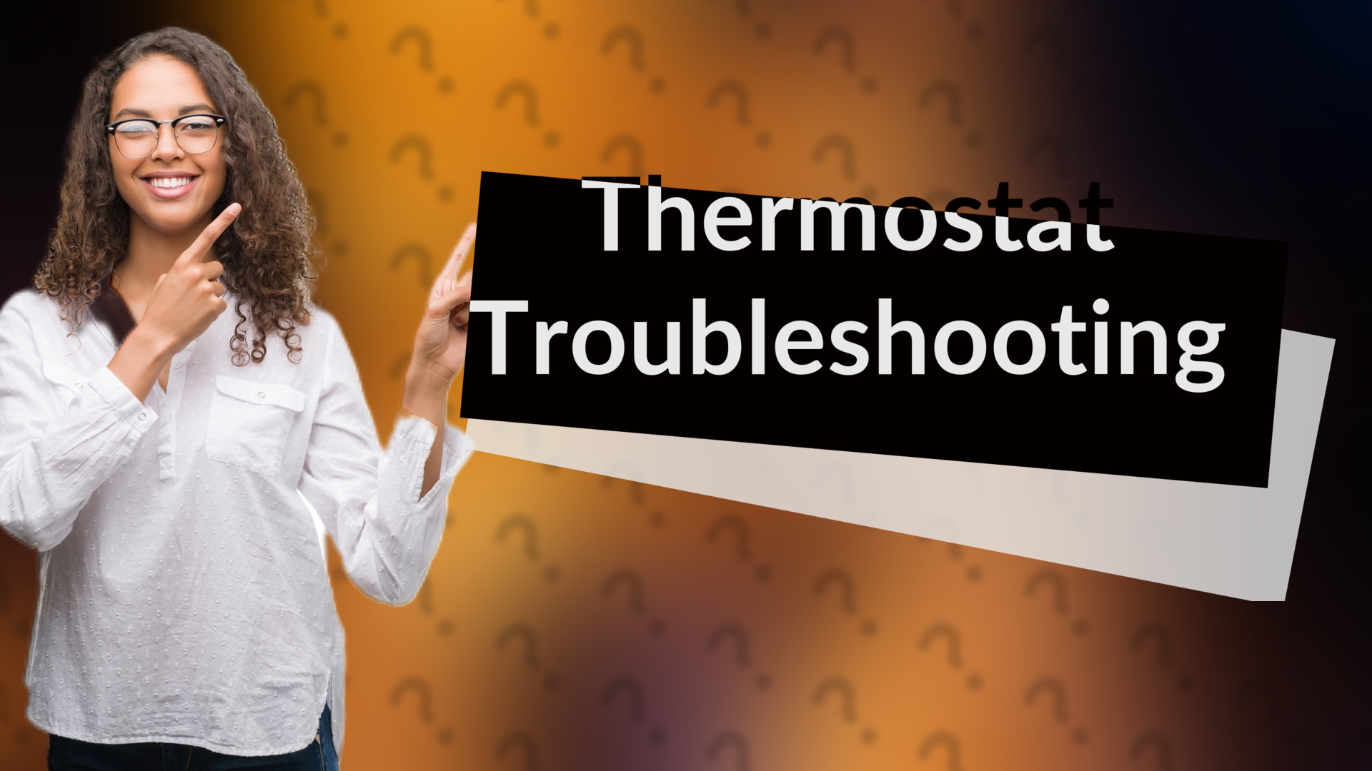Thermostat Troubleshooting