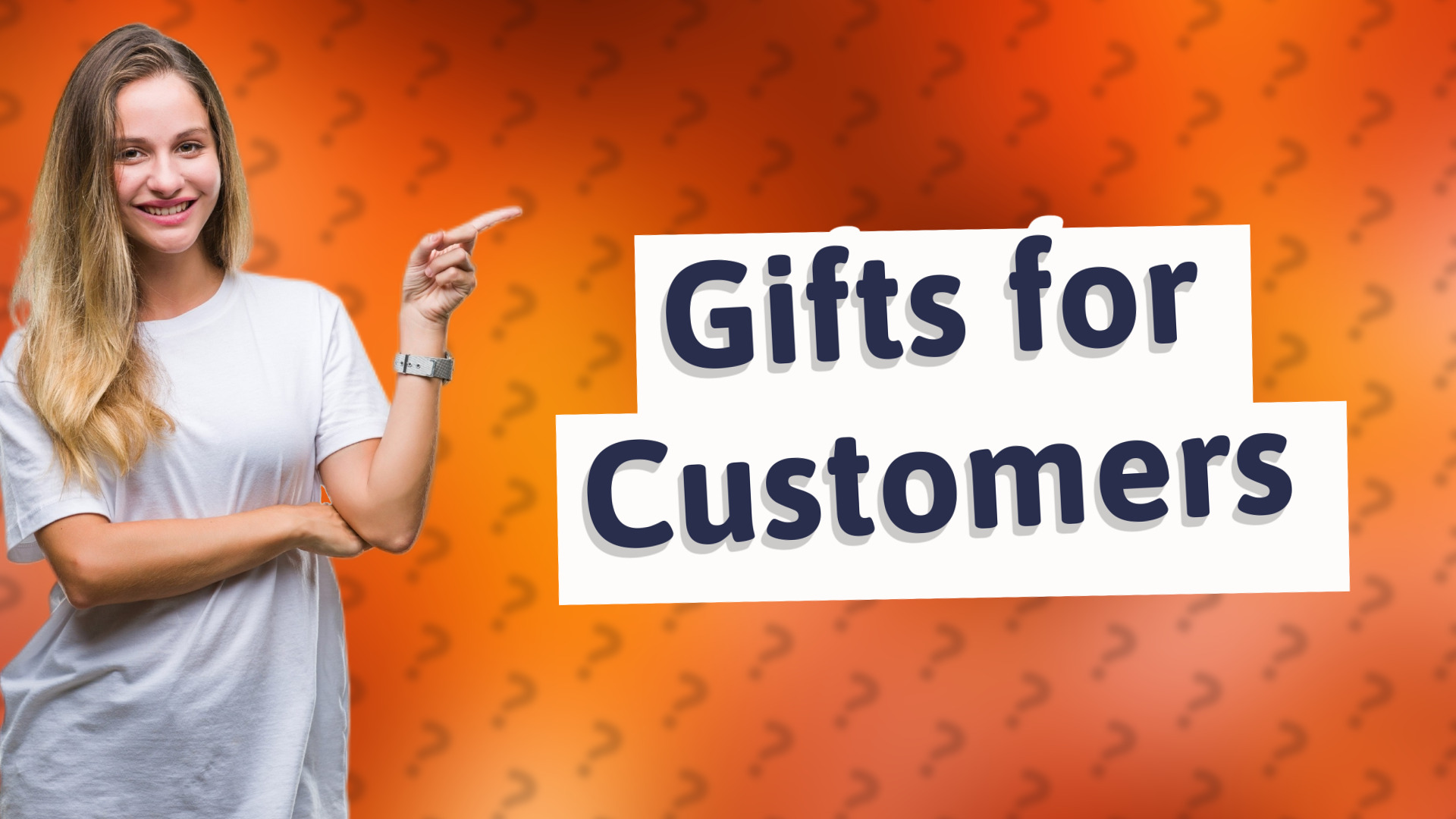 Gifts for Customers