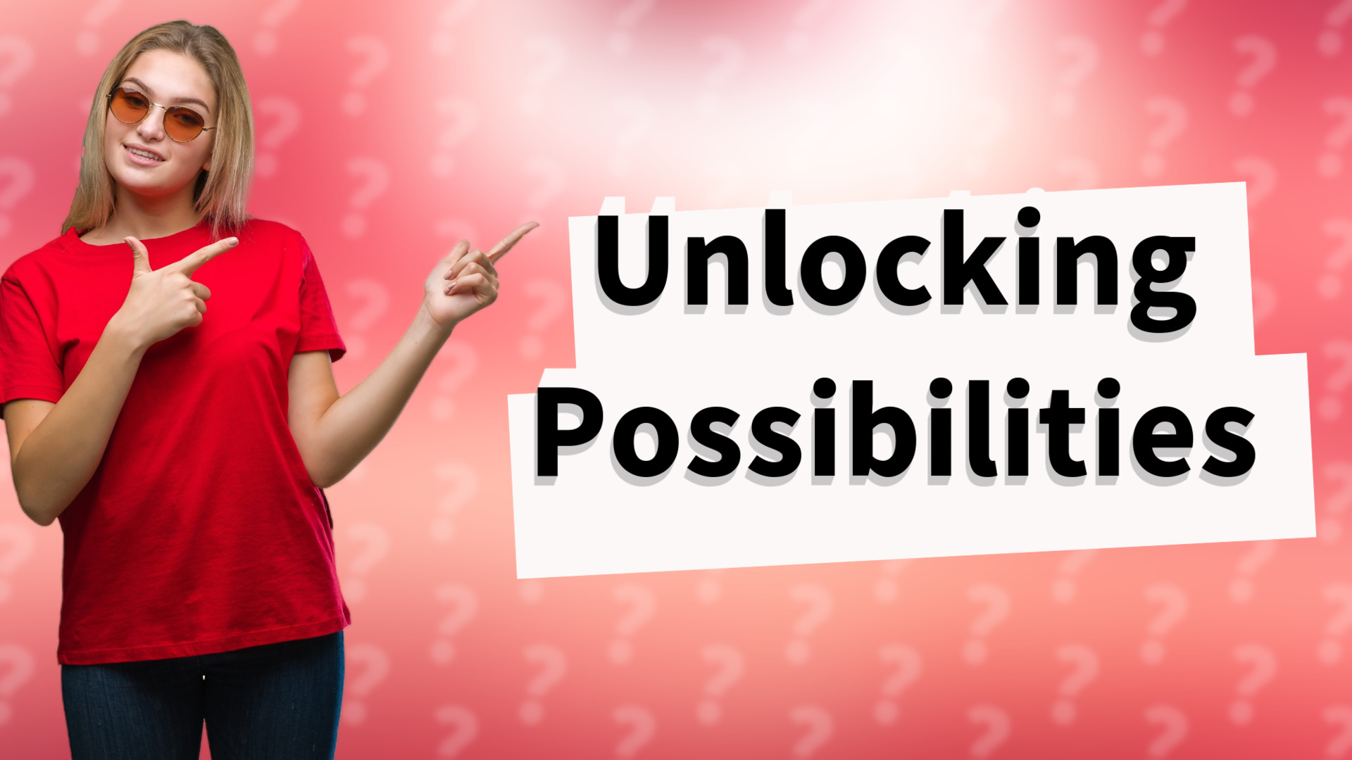 Unlocking Possibilities