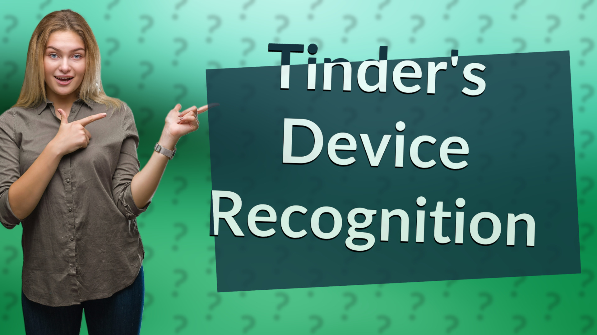 Tinder's Device Recognition
