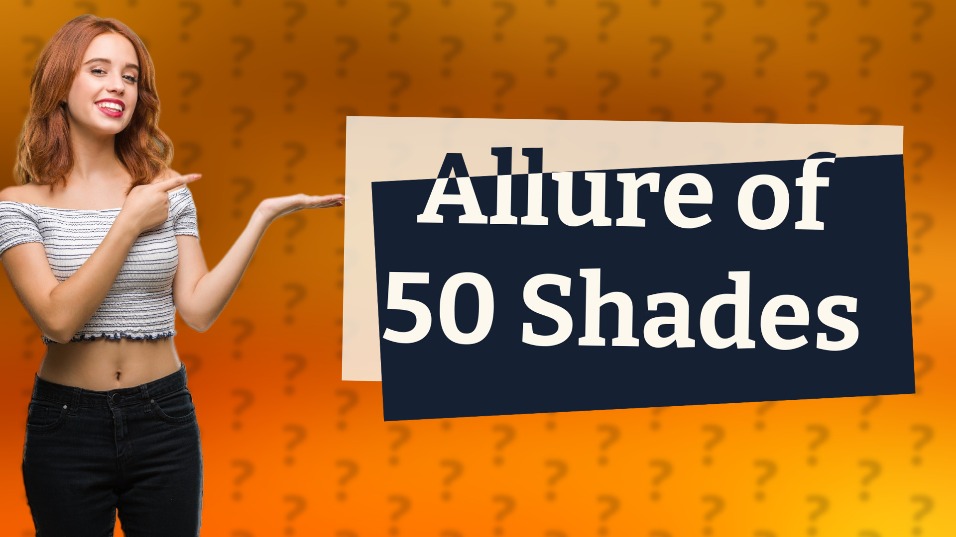 Allure of 50 Shades