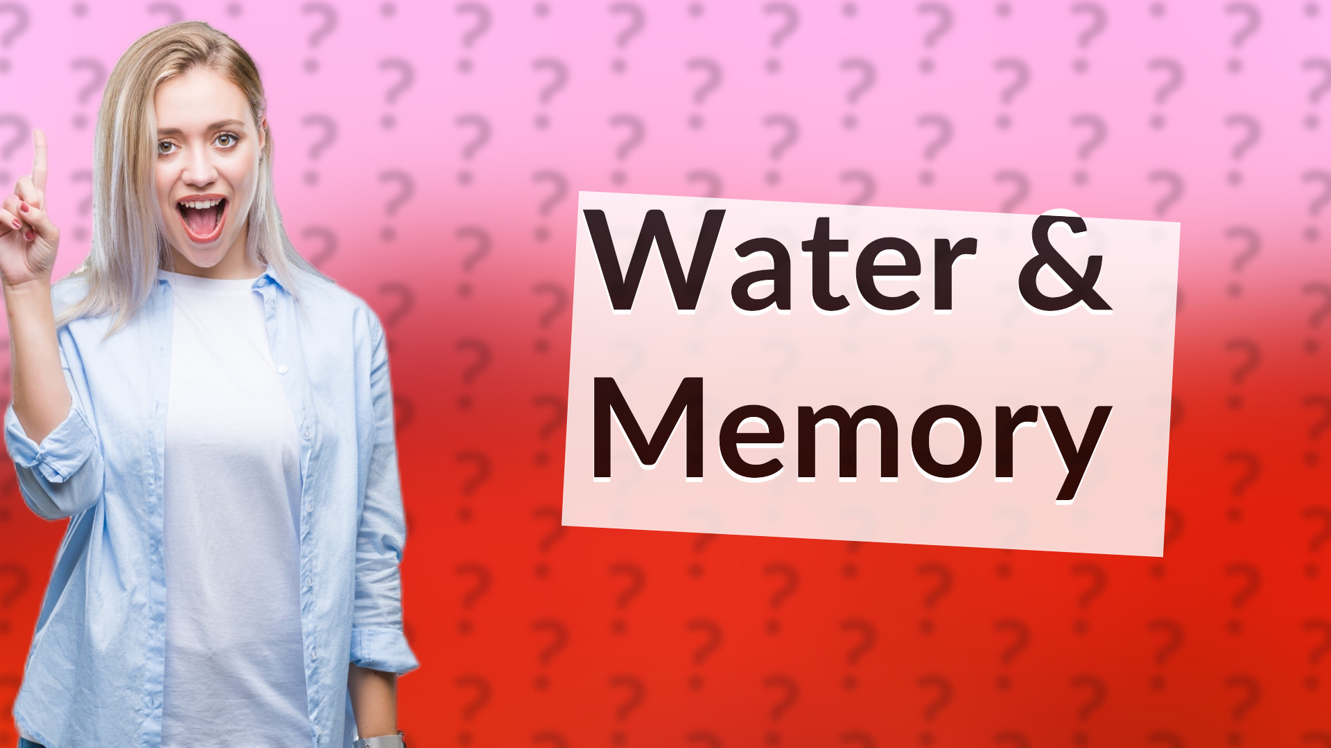 Water & Memory