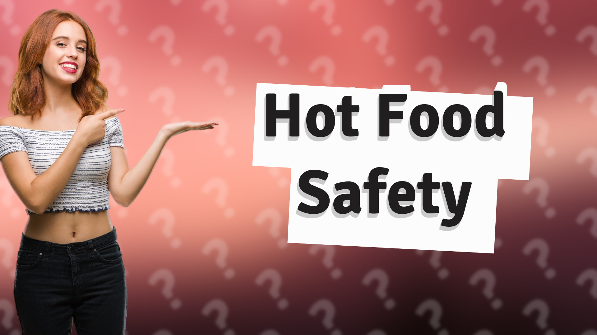 Hot Food Safety