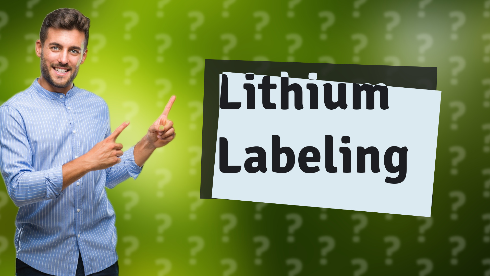 Lithium Labeling