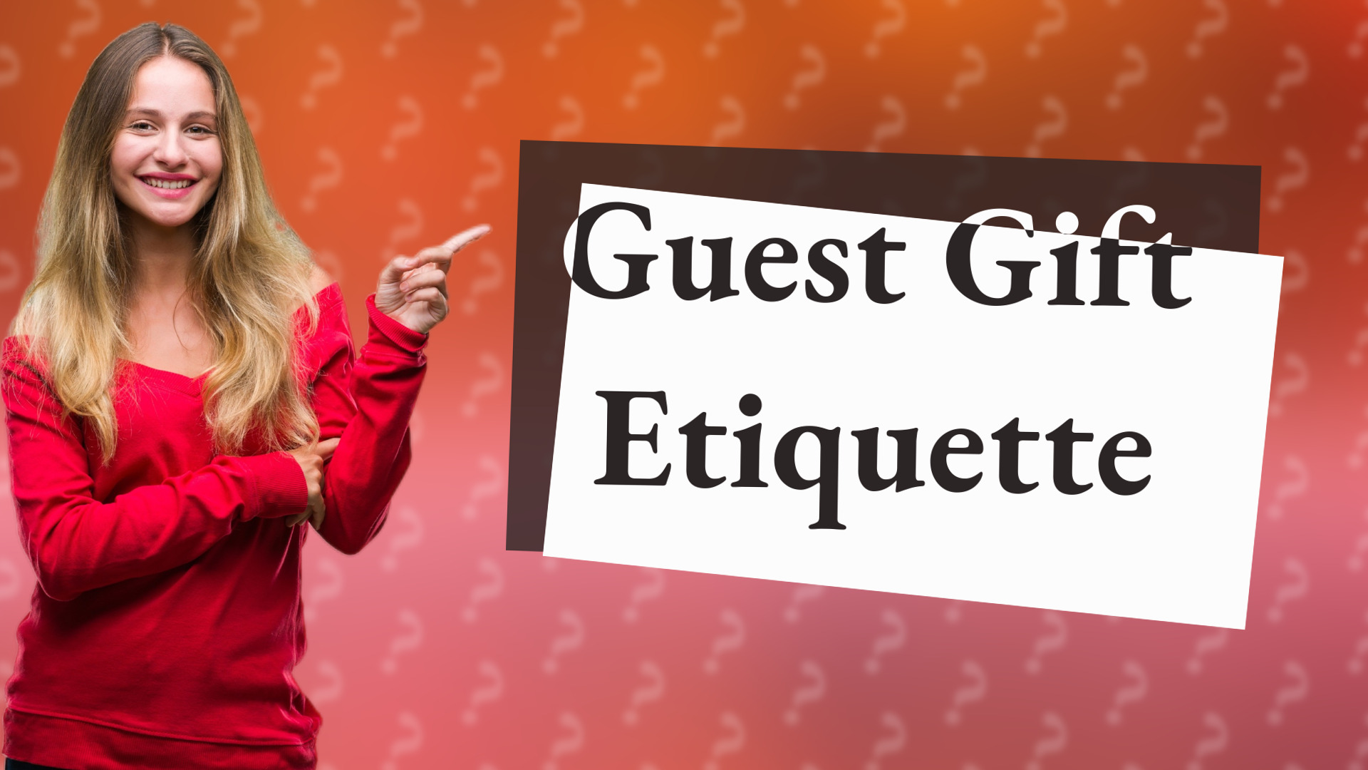 Guest Gift Etiquette