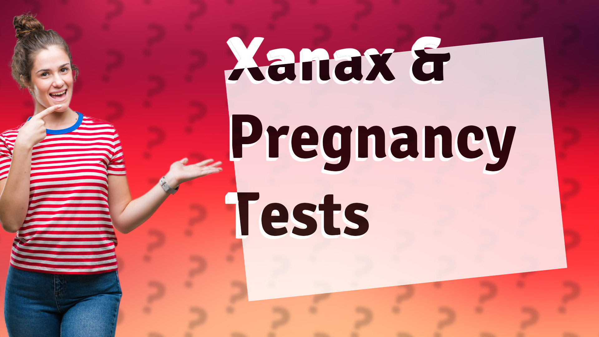 Xanax & Pregnancy Tests